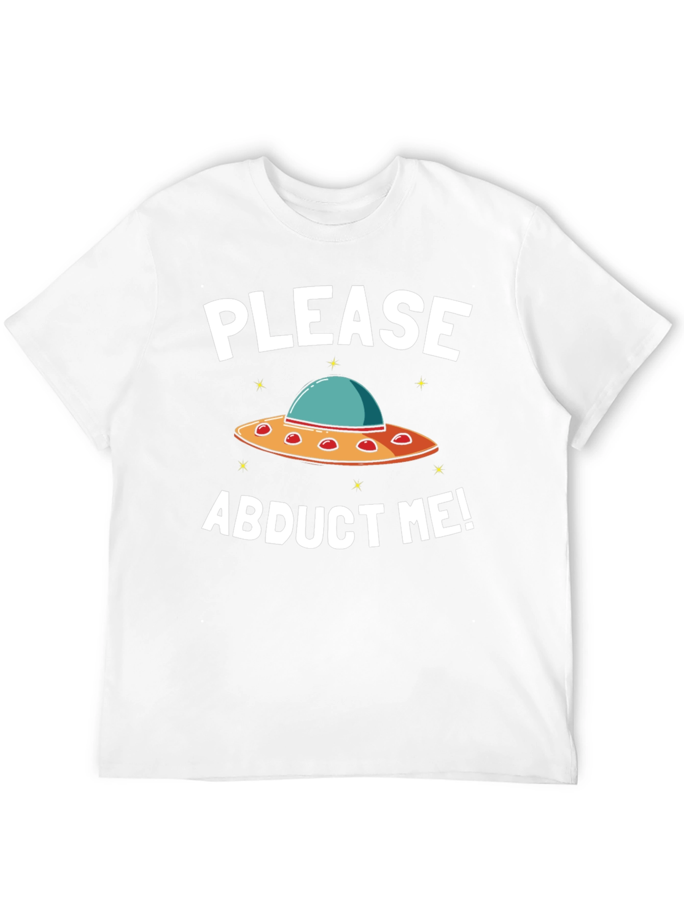 Please Abduct Me! UFO T-Shirt