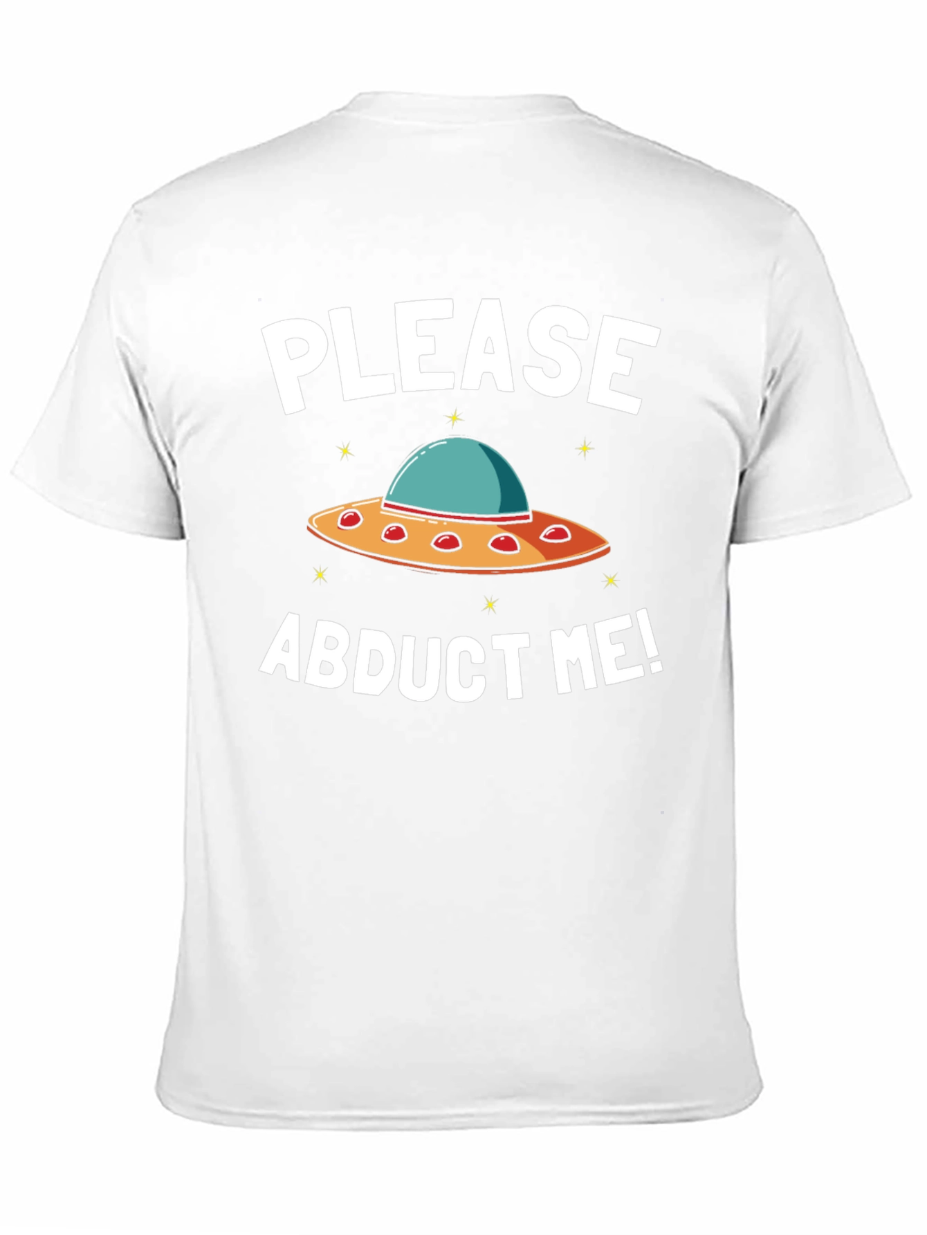 Please Abduct Me! UFO T-Shirt