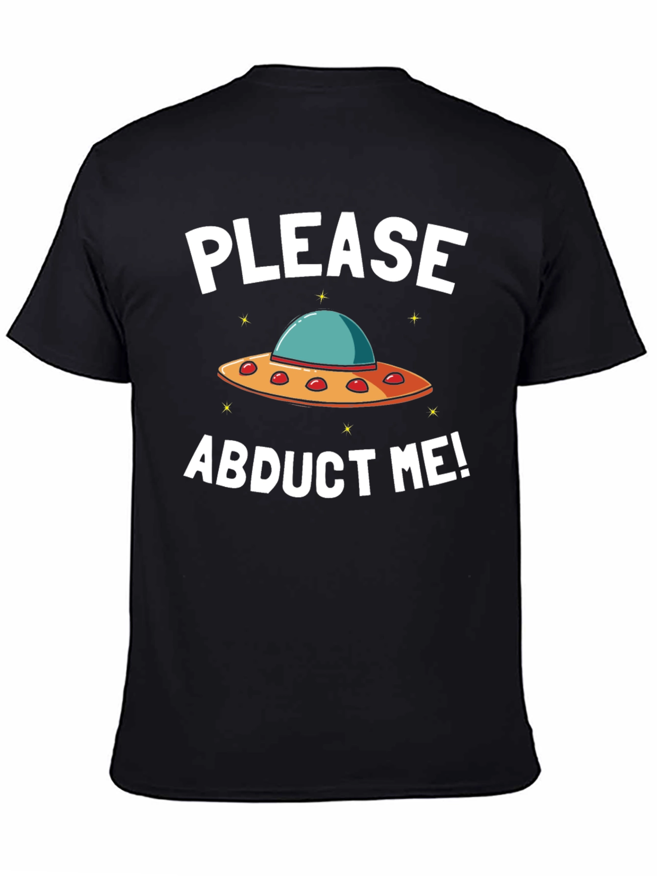 Please Abduct Me! UFO T-Shirt