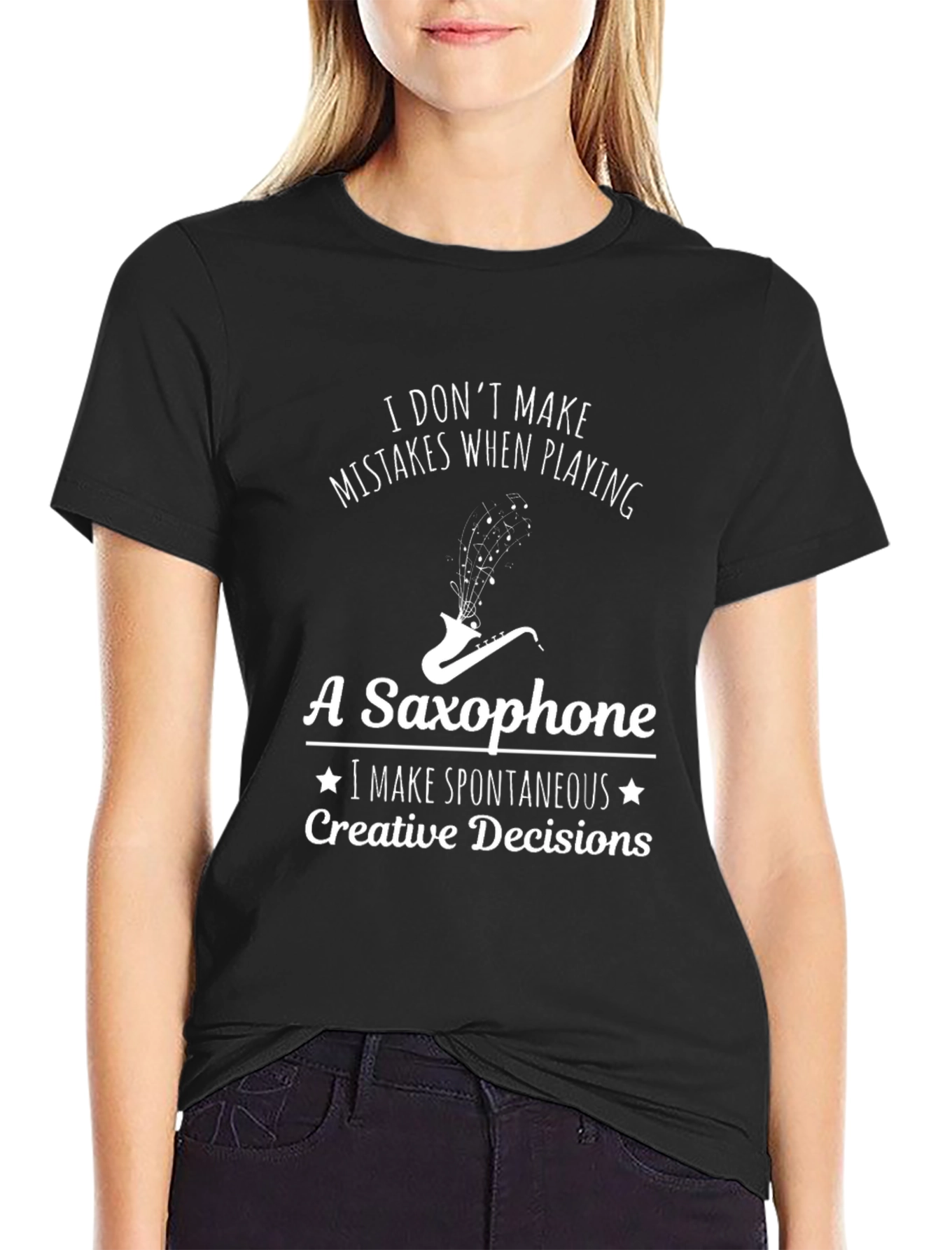 Saxophone Player T-Shirt: I Dont Make Mistakes