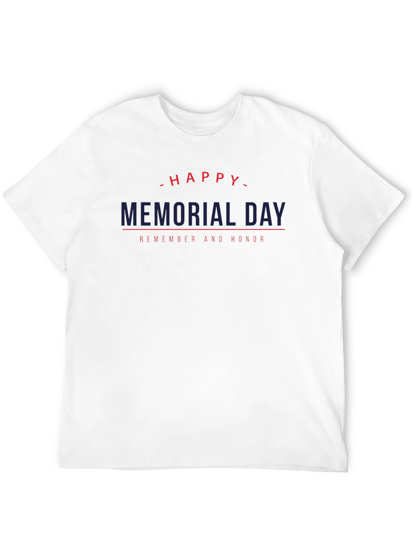 Happy Memorial Day Remember And Honor T-Shirt