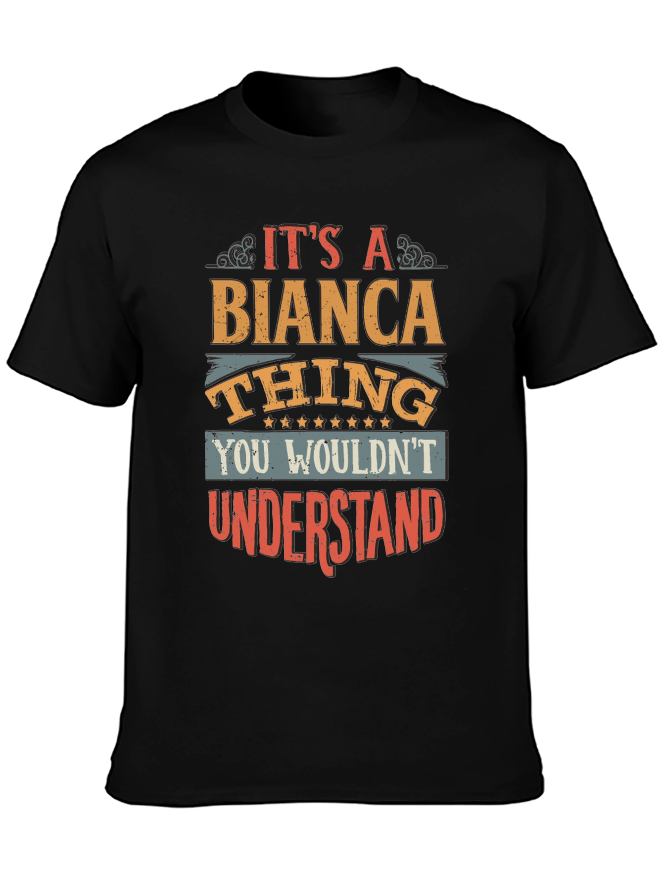 Its a Bianca Thing T-Shirt