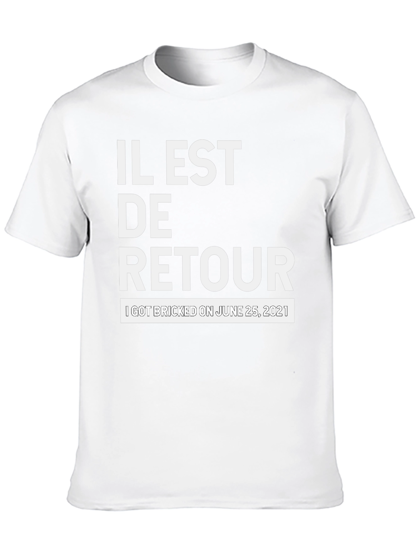Il Est De Retour Graphic Tee