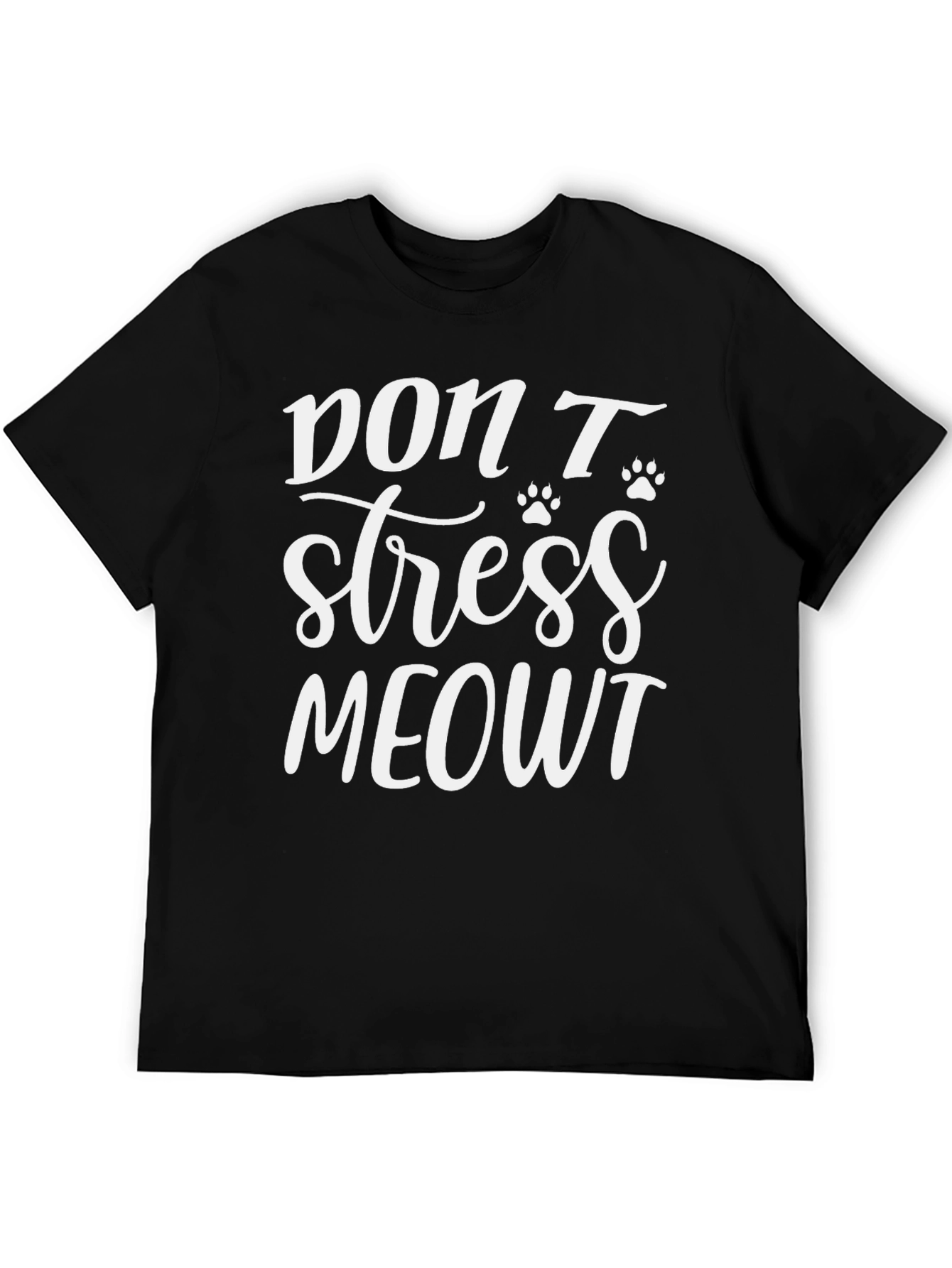 Dont Stress Meowt T-Shirt