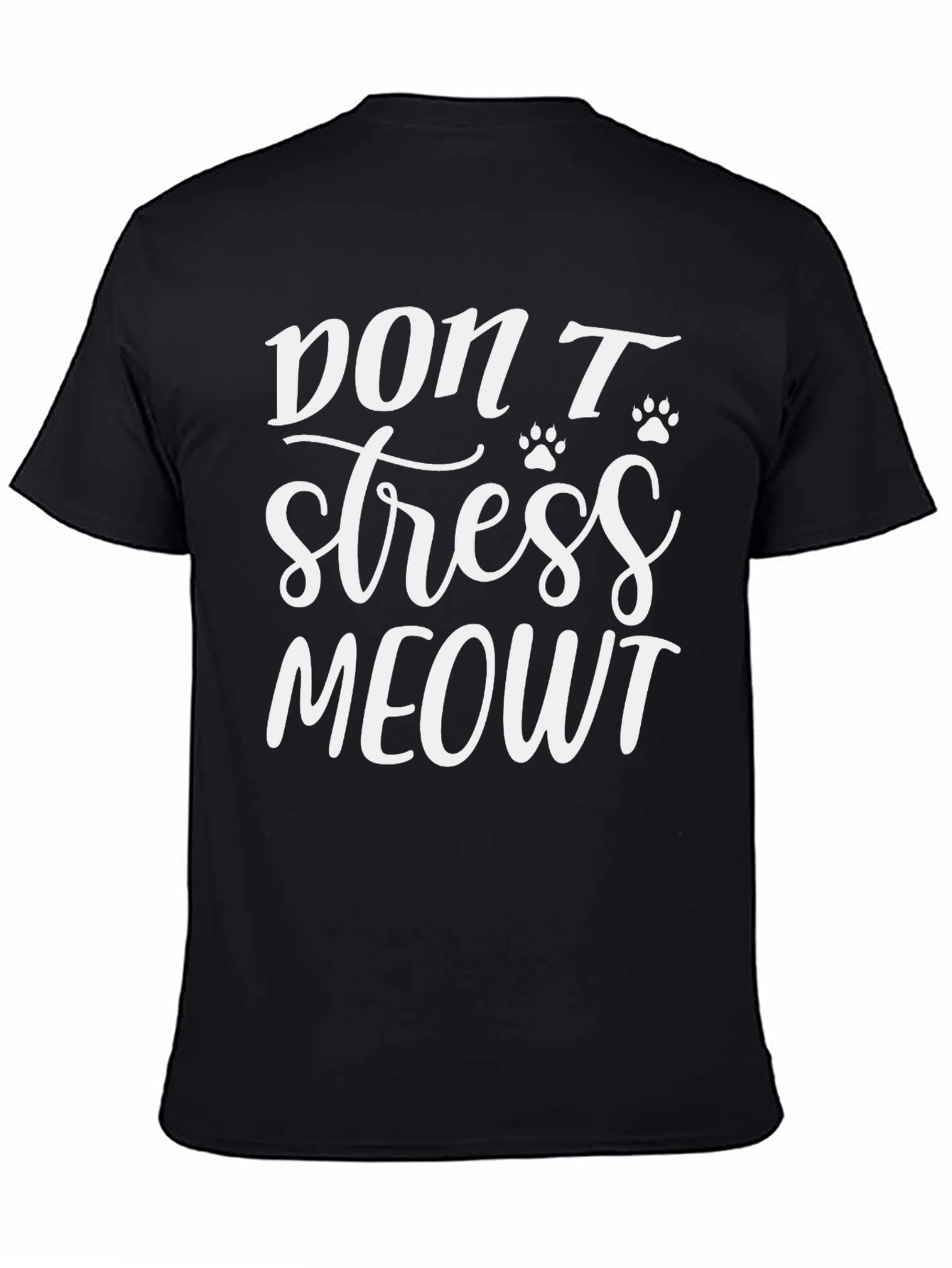 Dont Stress Meowt T-Shirt