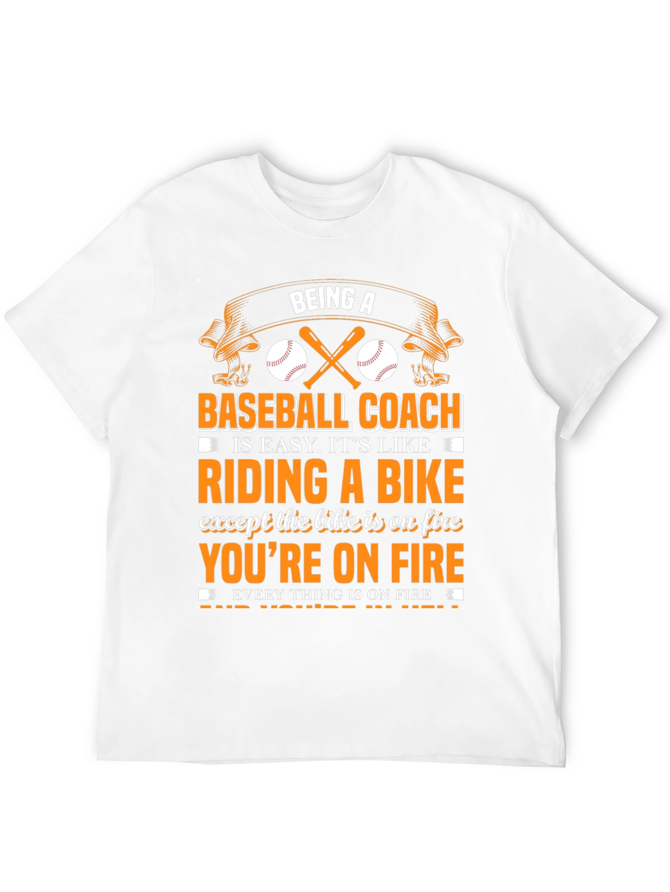 Being A Baseball Coach T-Shirt
