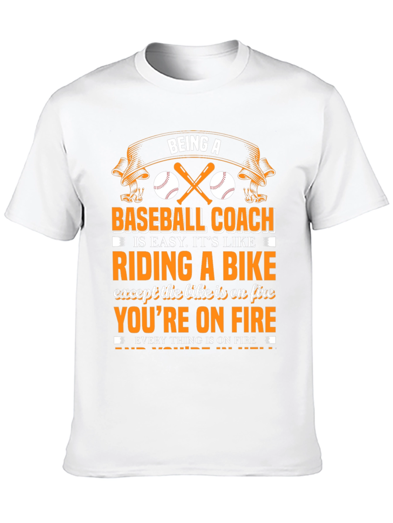 Being A Baseball Coach T-Shirt
