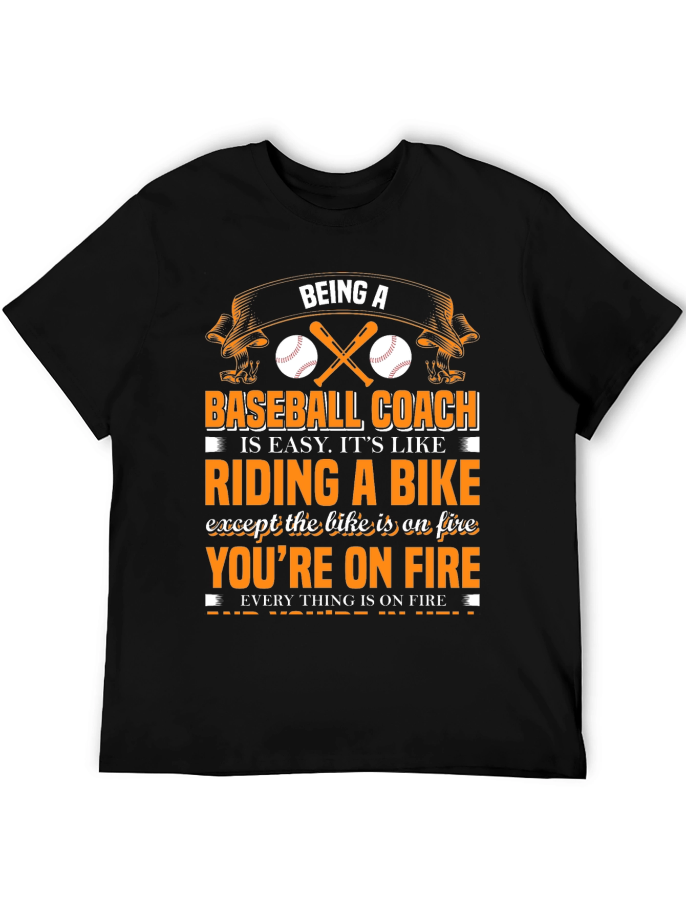 Being A Baseball Coach T-Shirt