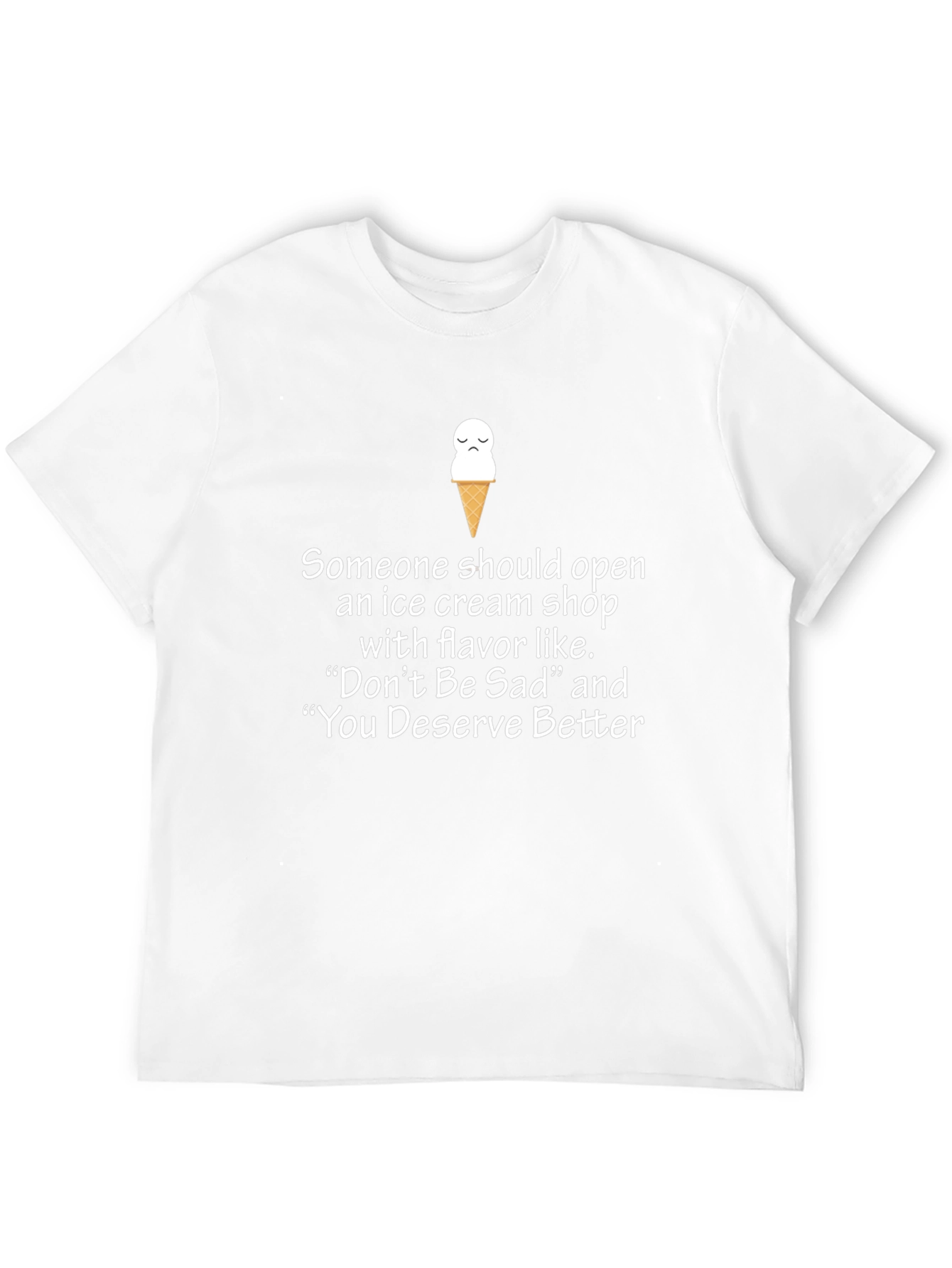 Sad Ice Cream T-Shirt - Novelty Humor Tee