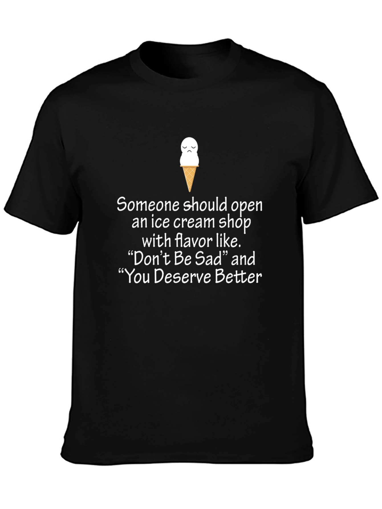 Sad Ice Cream T-Shirt - Novelty Humor Tee