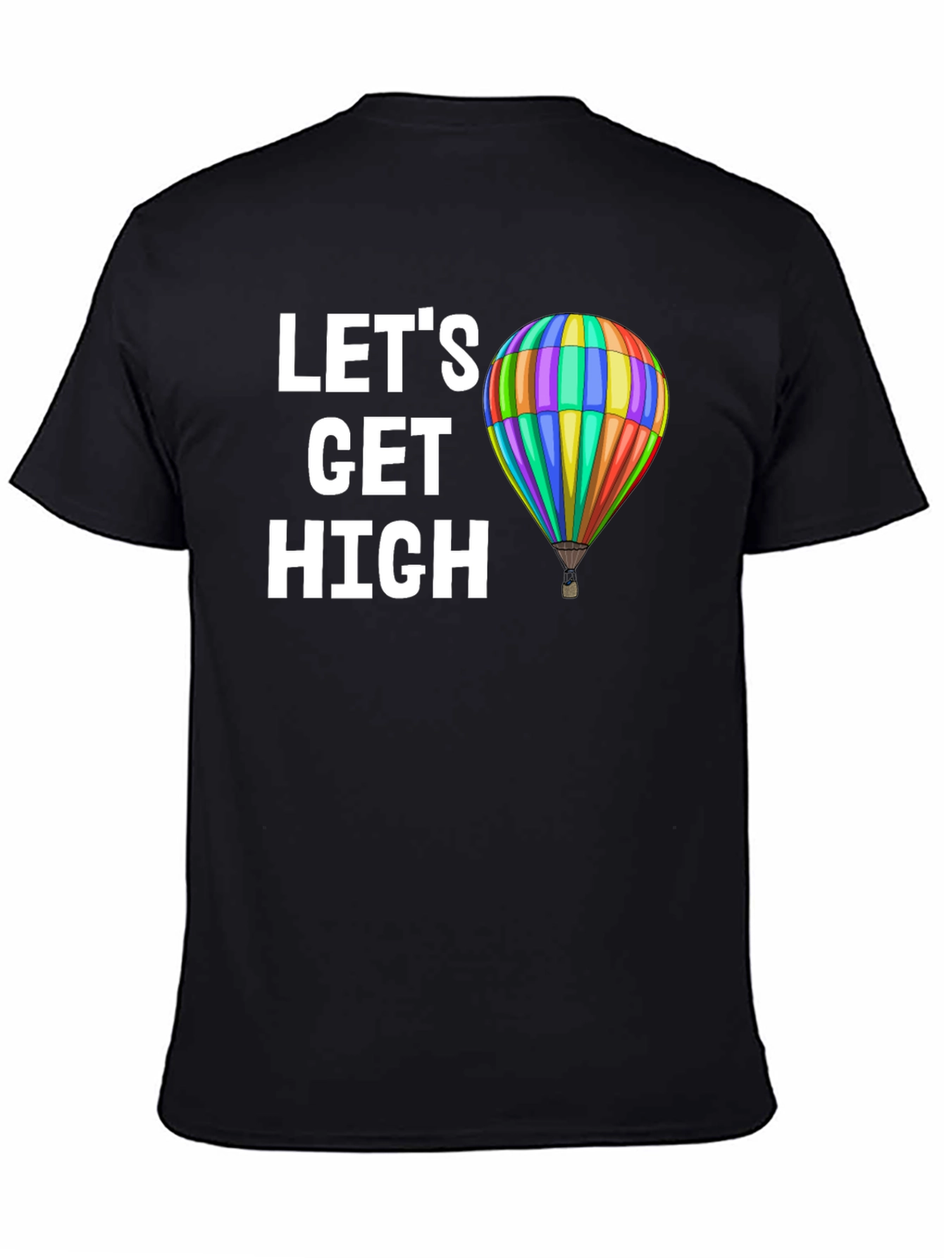 Lets Get High Hot Air Balloon Graphic Tee