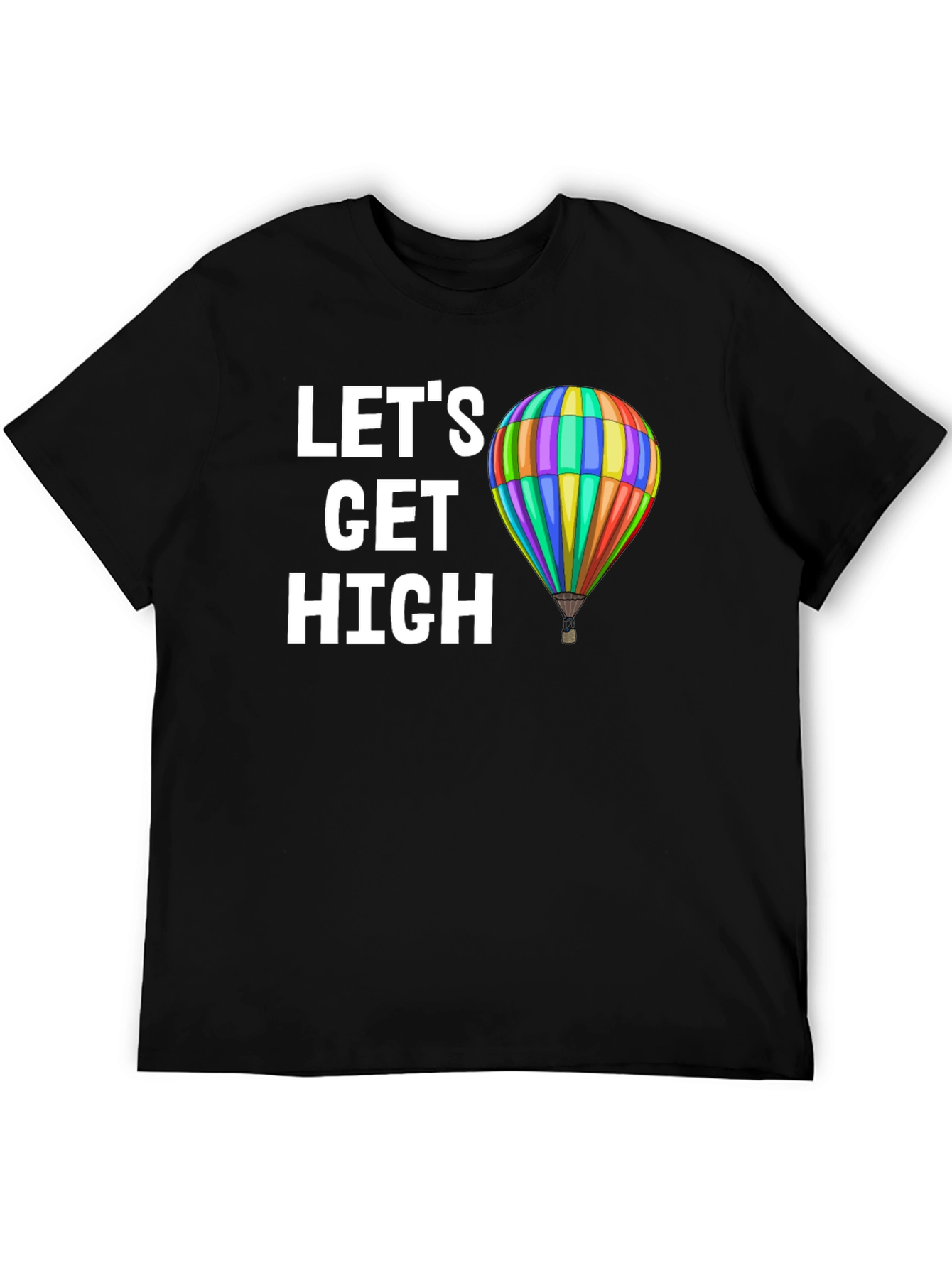 Lets Get High Hot Air Balloon Graphic Tee