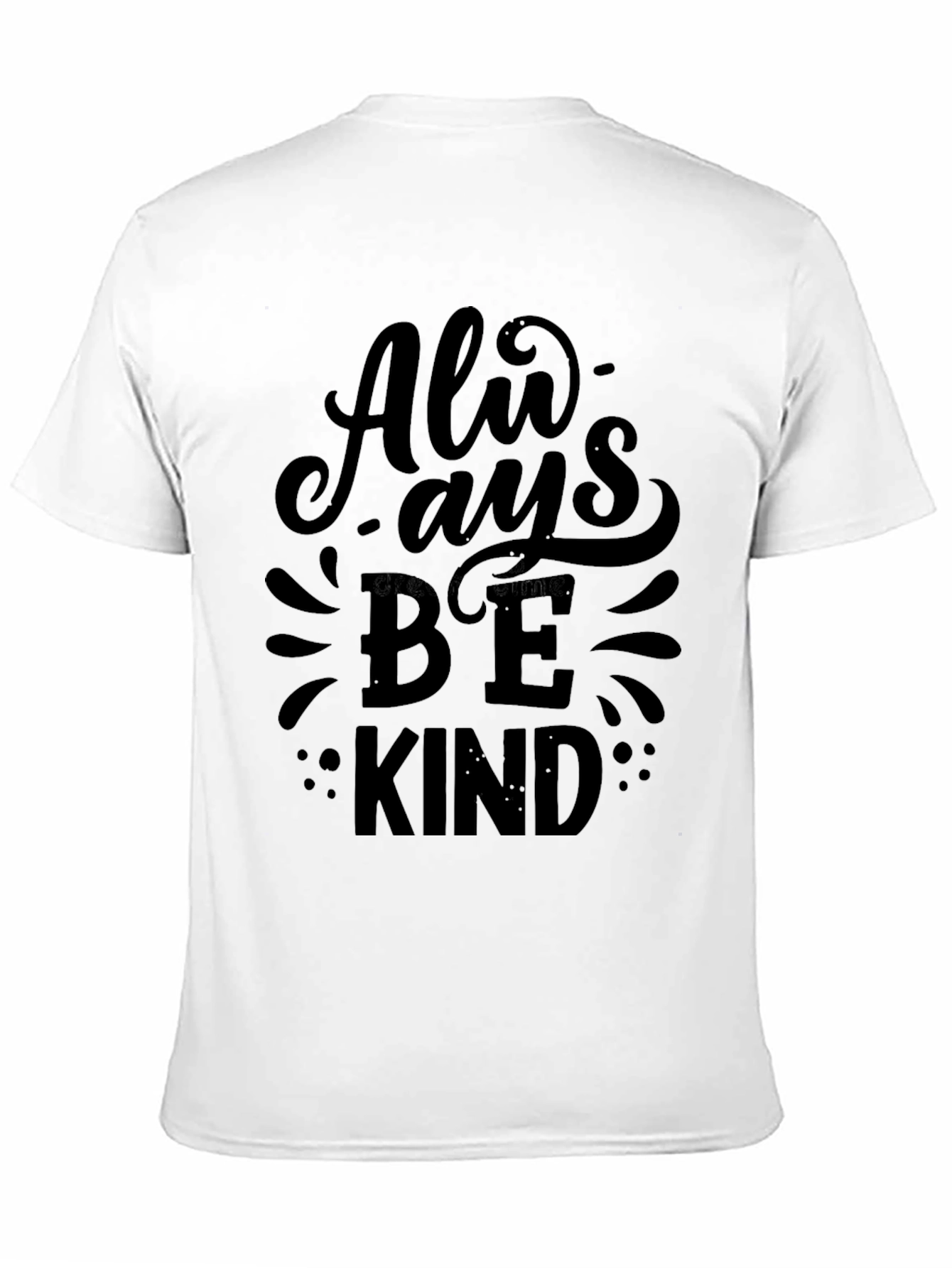 Always Be Kind Graphic T-Shirt