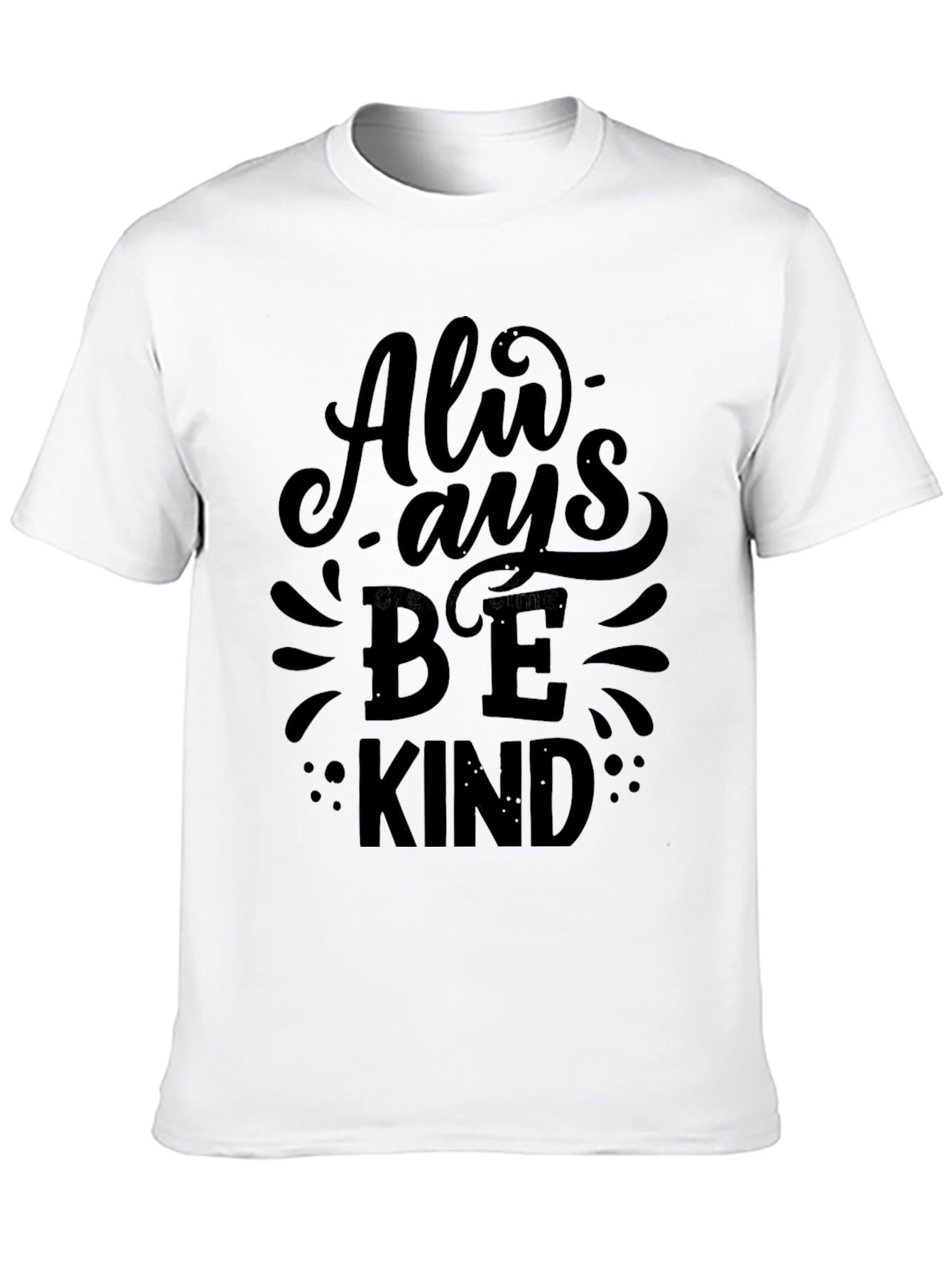 Always Be Kind Graphic T-Shirt