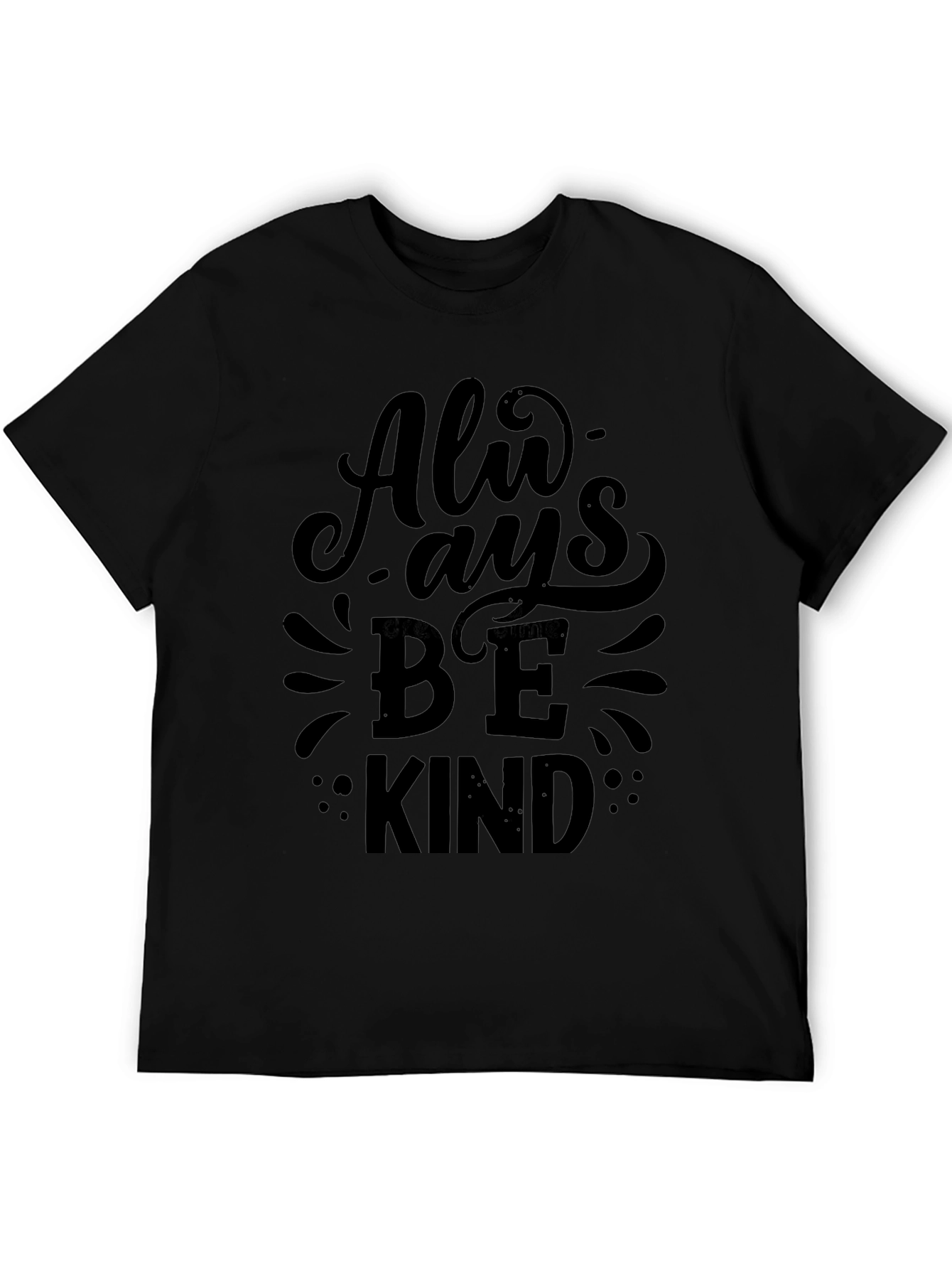 Always Be Kind Graphic T-Shirt