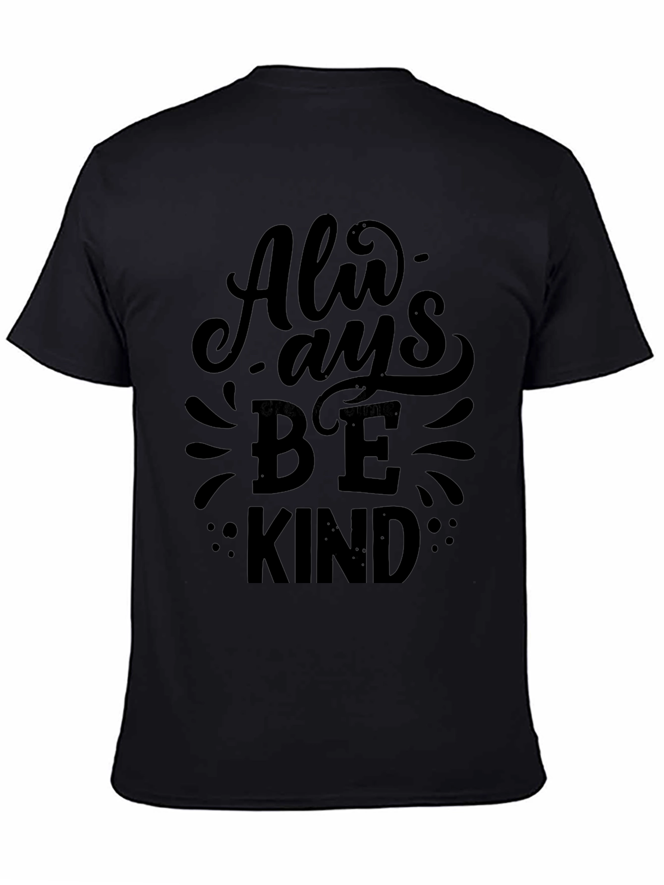 Always Be Kind Graphic T-Shirt