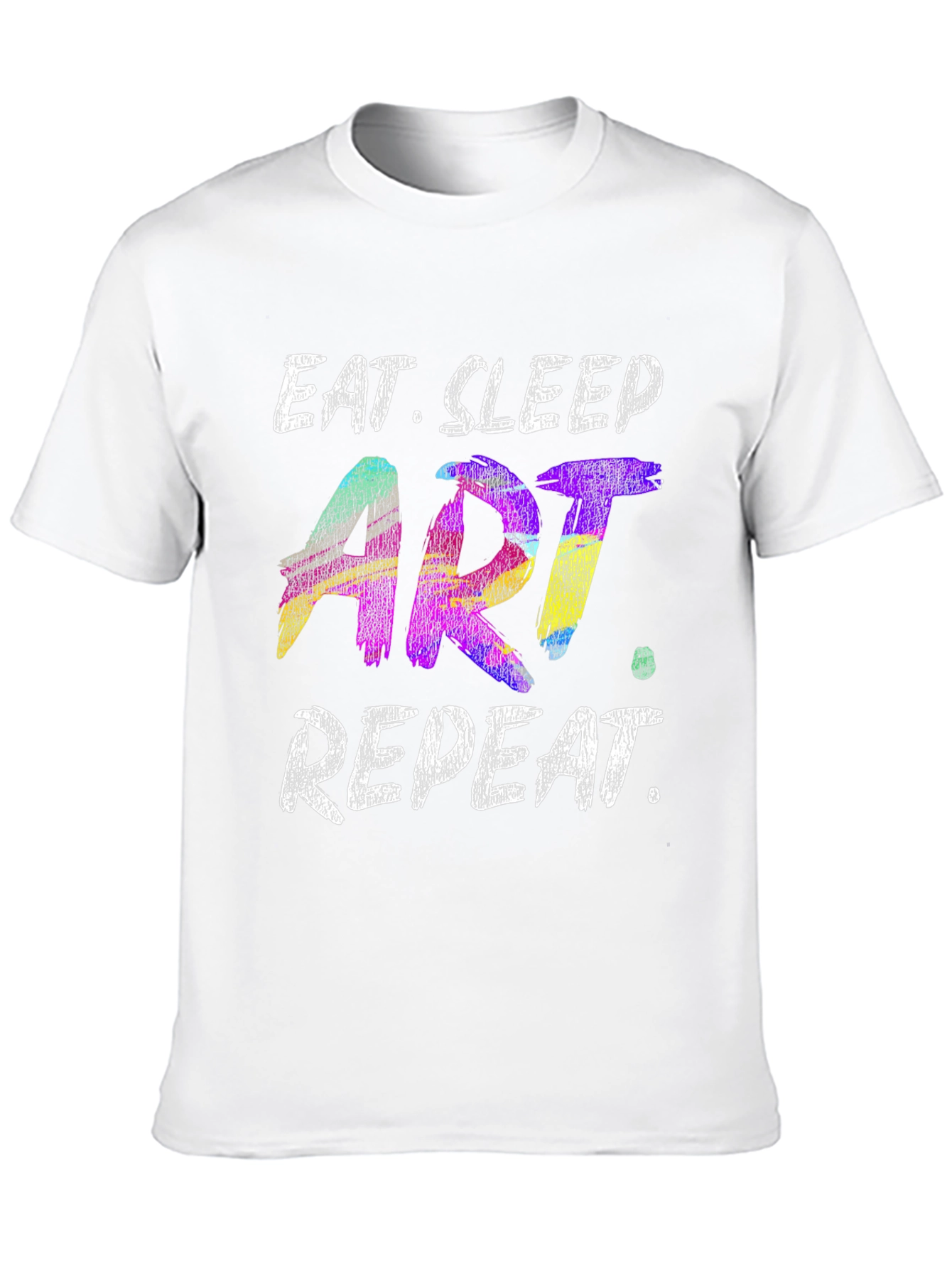 Eat Sleep Art Repeat T-Shirt - Artistic Design