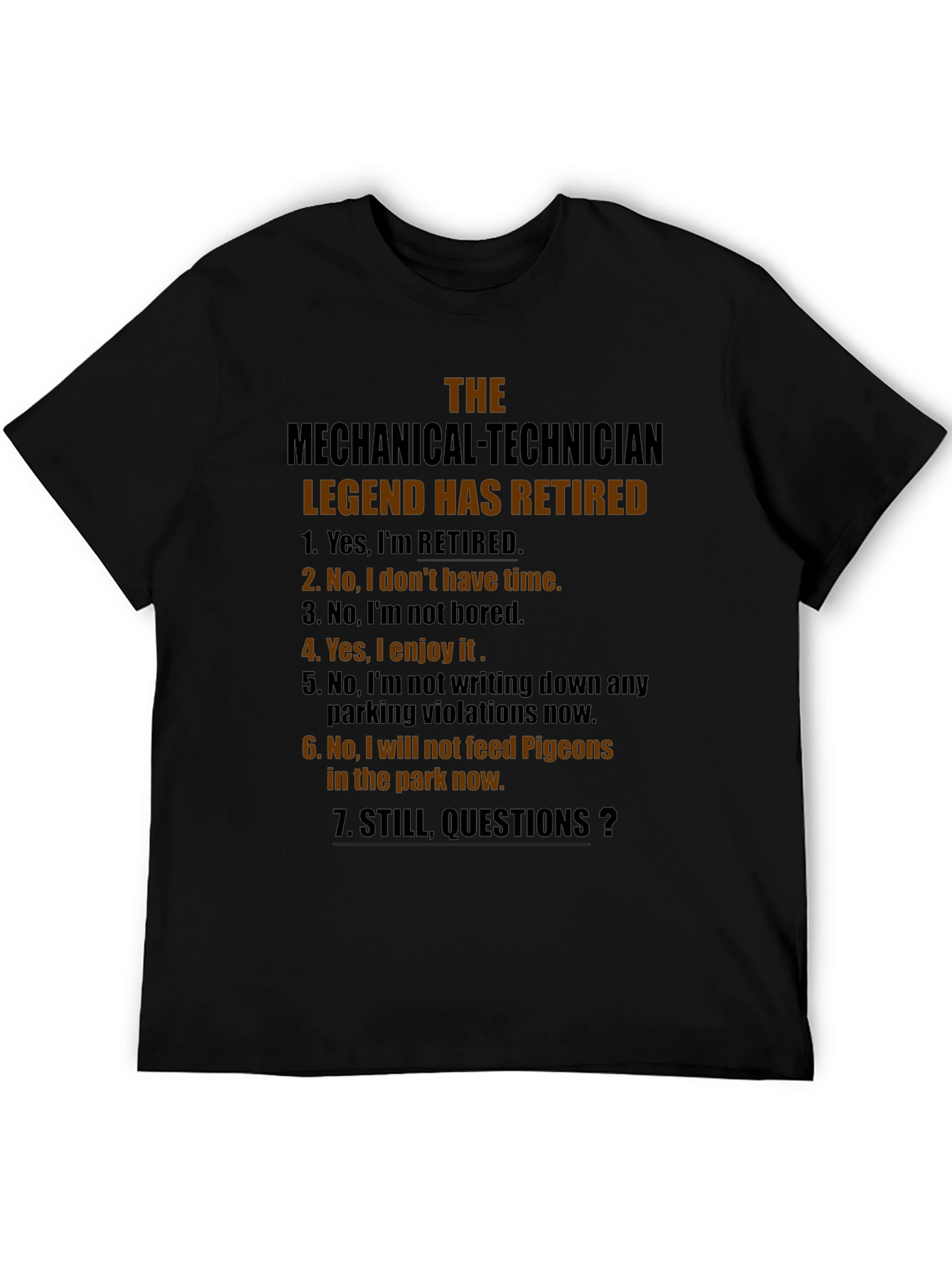 Retired Mechanical Technician Legend T-Shirt