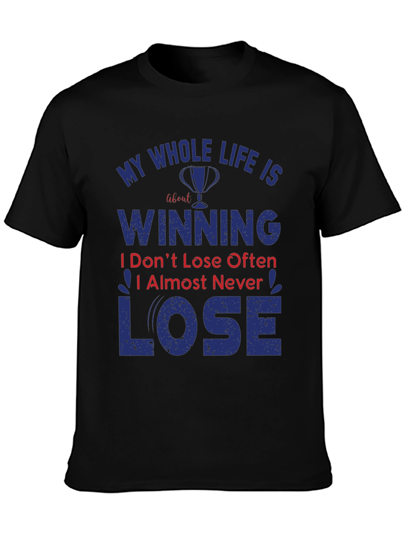Winning T-Shirt: Never Lose Attitude Black Tee