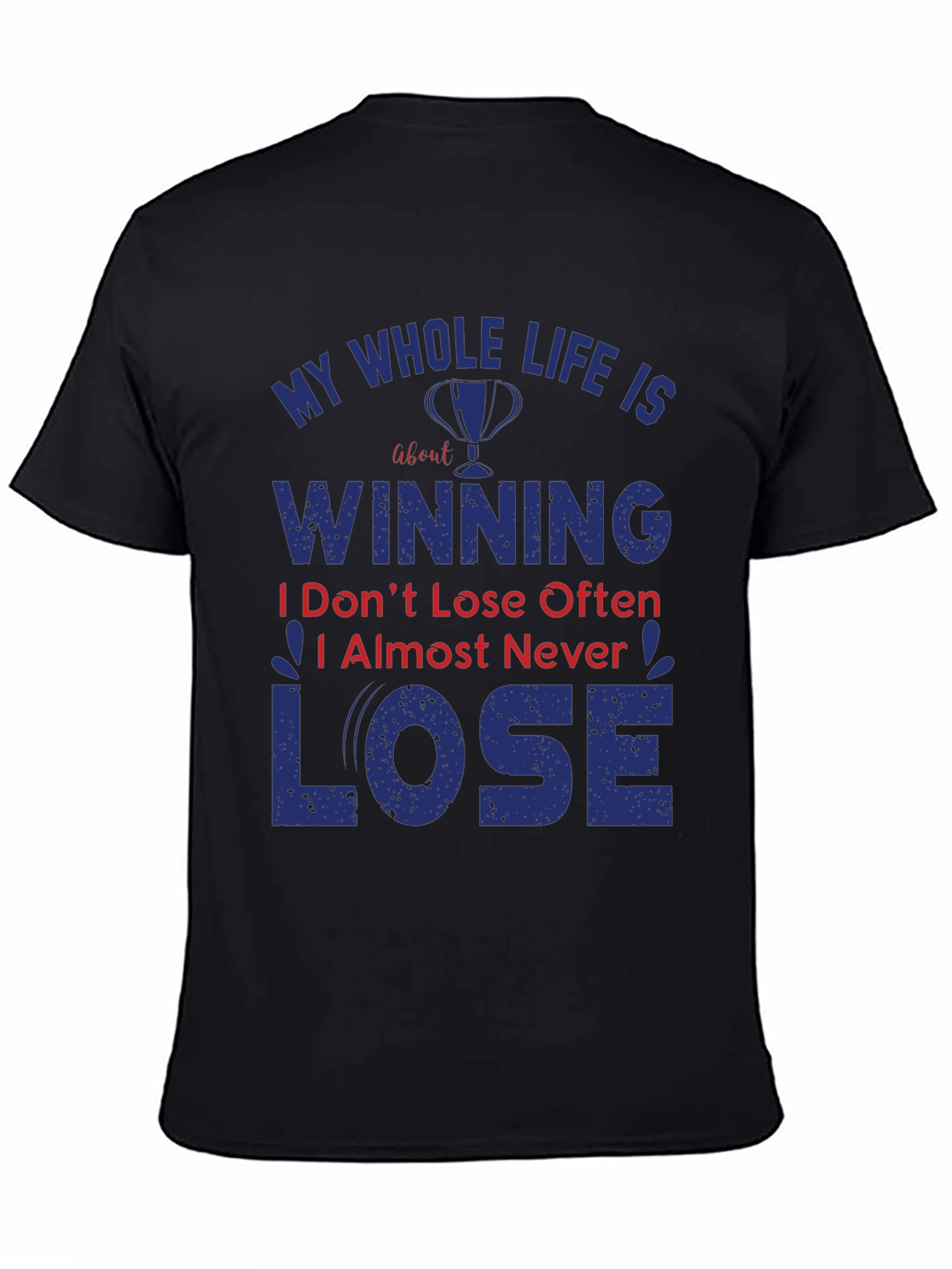 Winning T-Shirt: Never Lose Attitude Black Tee