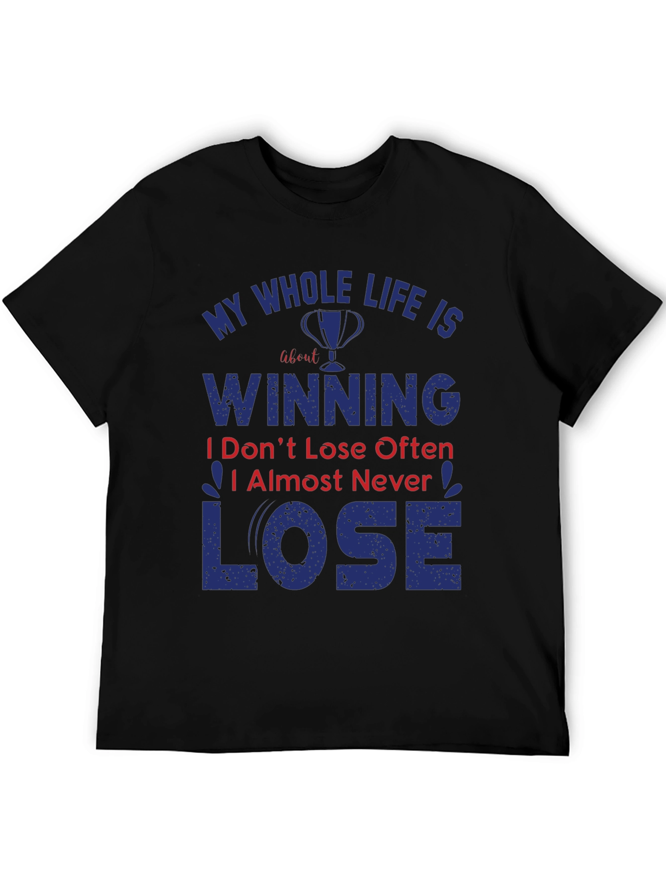 Winning T-Shirt: Never Lose Attitude Black Tee