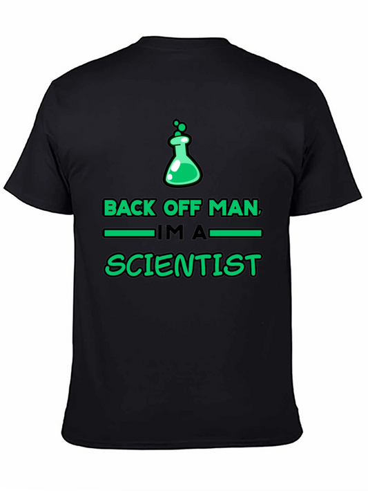 Back Off Man Im A Scientist Graphic Tee