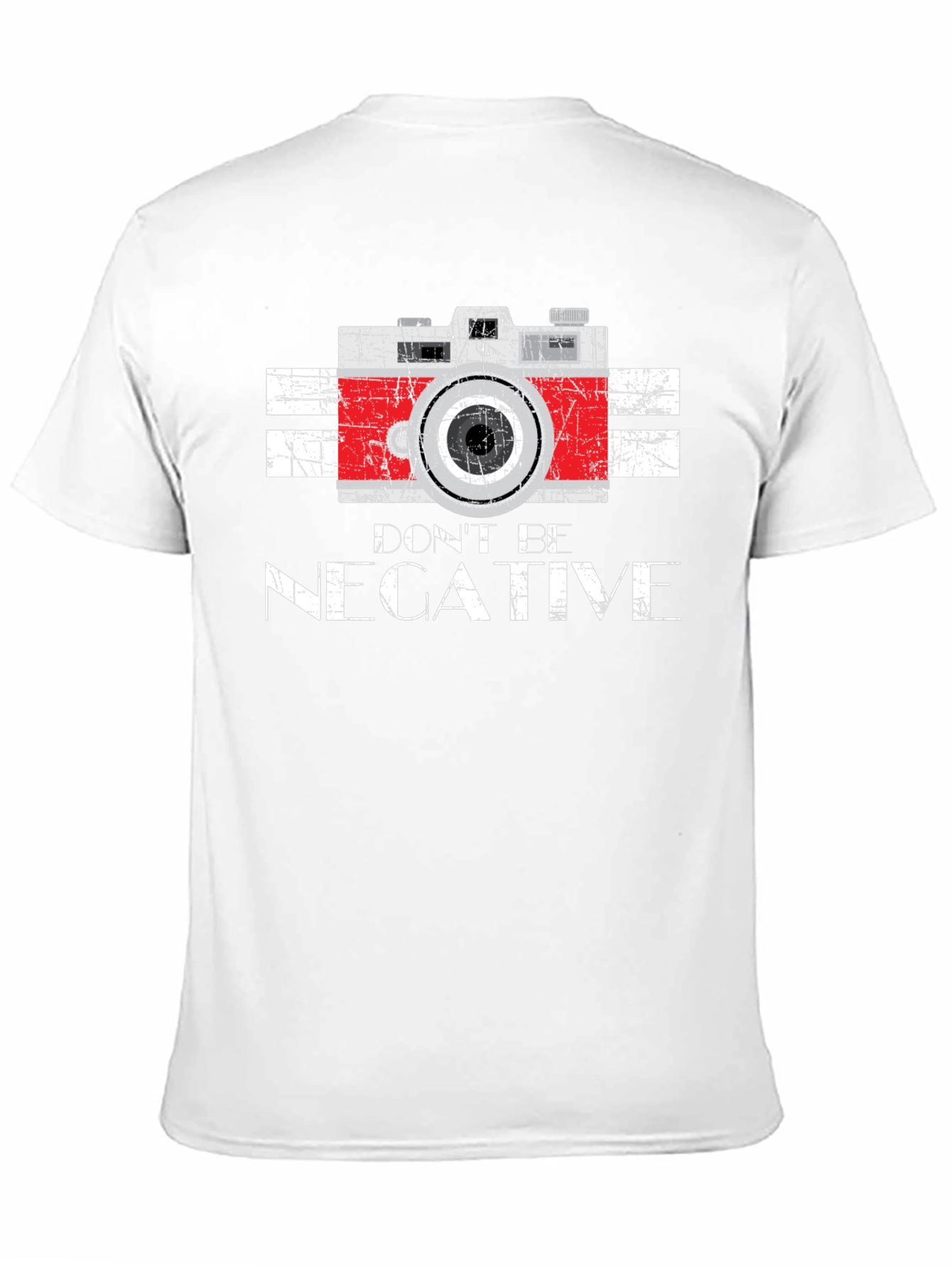 Dont Be Negative Camera Graphic T-Shirt