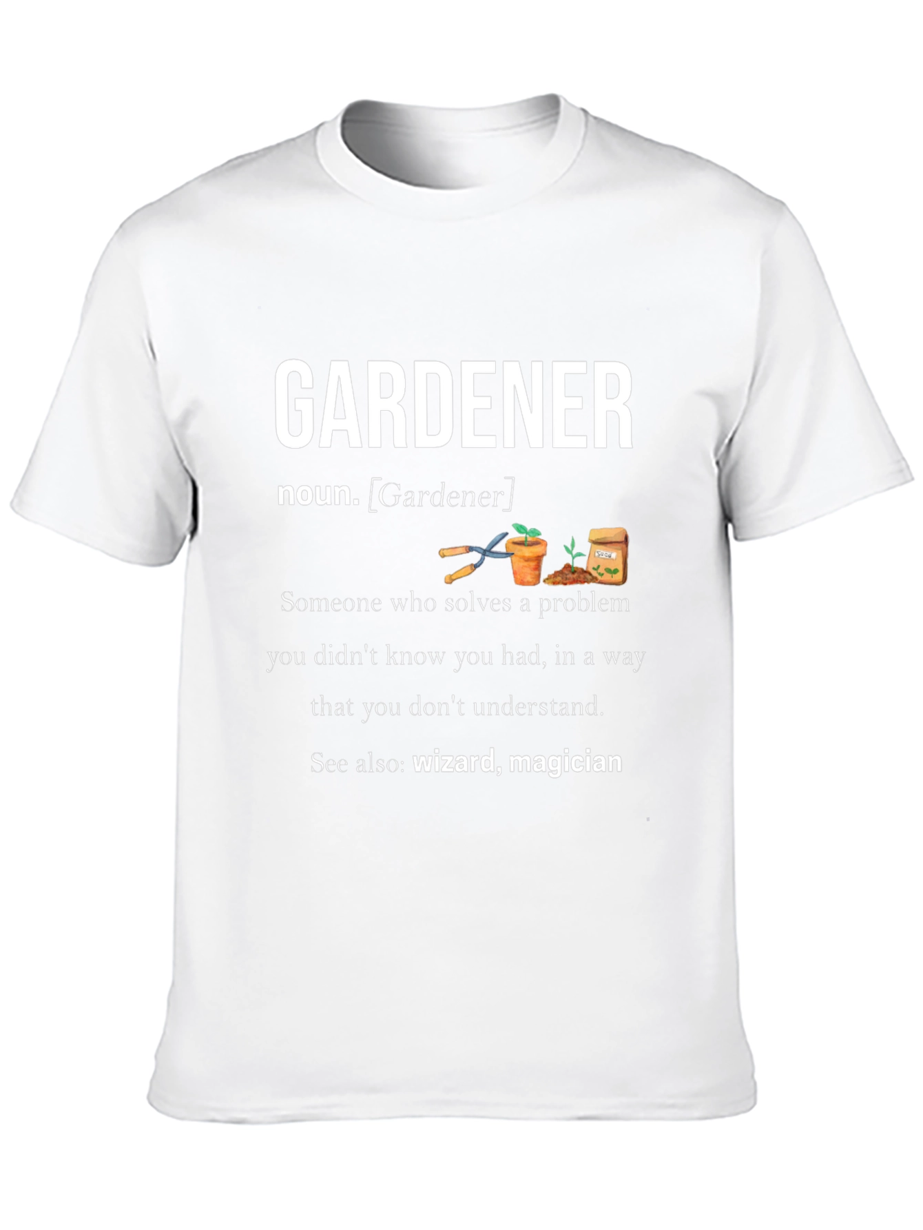 Gardener Definition T-Shirt - Wizard Magician Tee