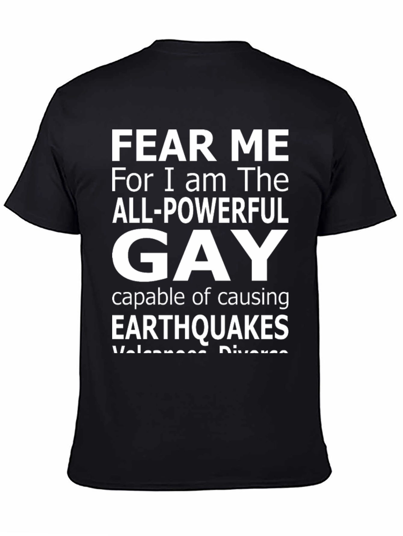 Fear Me All-Powerful Gay T-Shirt