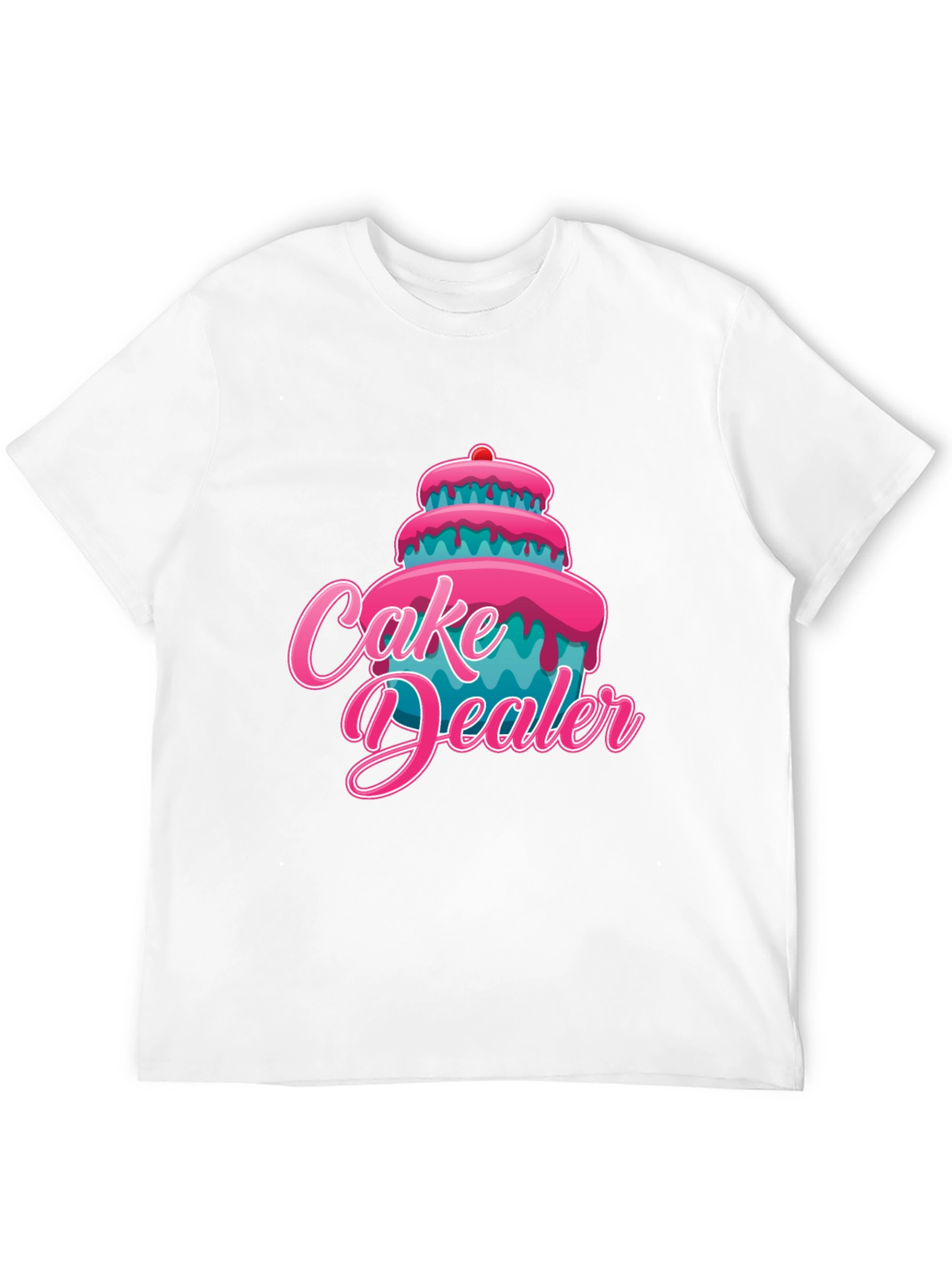 Cake Dealer T-Shirt Funny Dessert Lover Tee