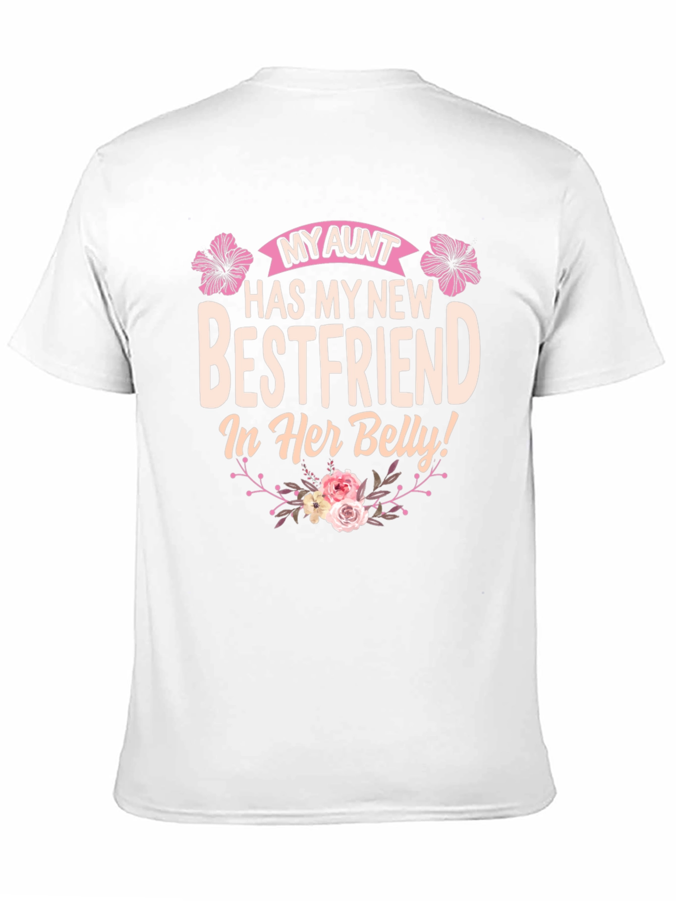 My Aunt New Bestfriend in Her Belly T-Shirt