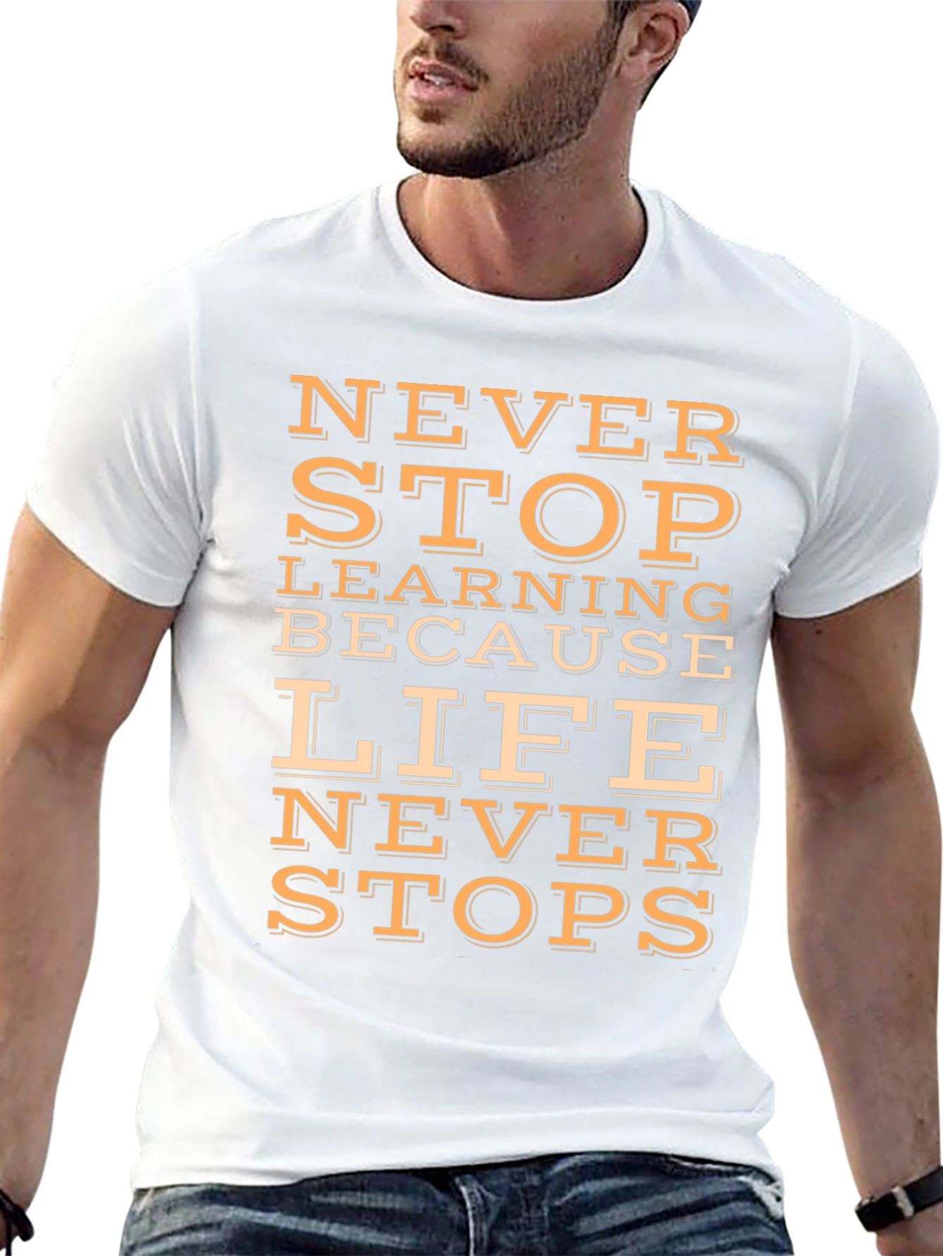 Inspirational Never Stop Learning Graphic Tee