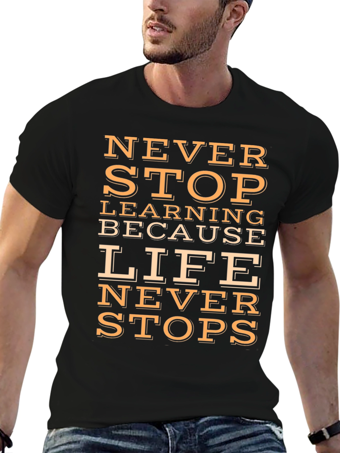 Inspirational Never Stop Learning Graphic Tee