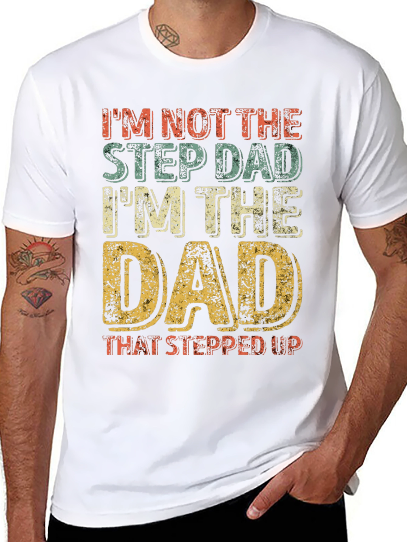 Stepdad Stepped Up Dad Graphic T-Shirt