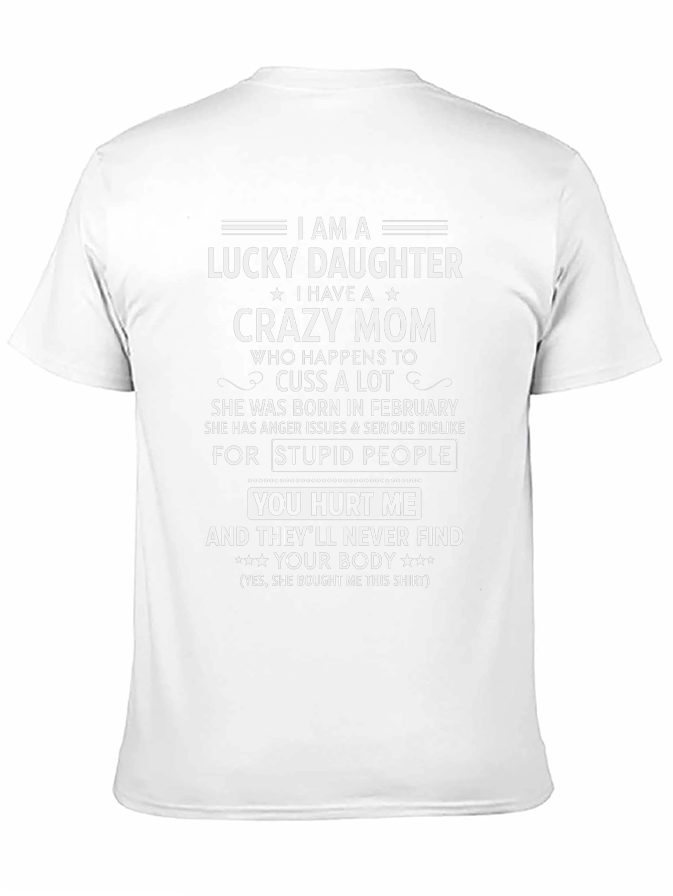 Lucky Daughter Crazy Mom Graphic T-Shirt