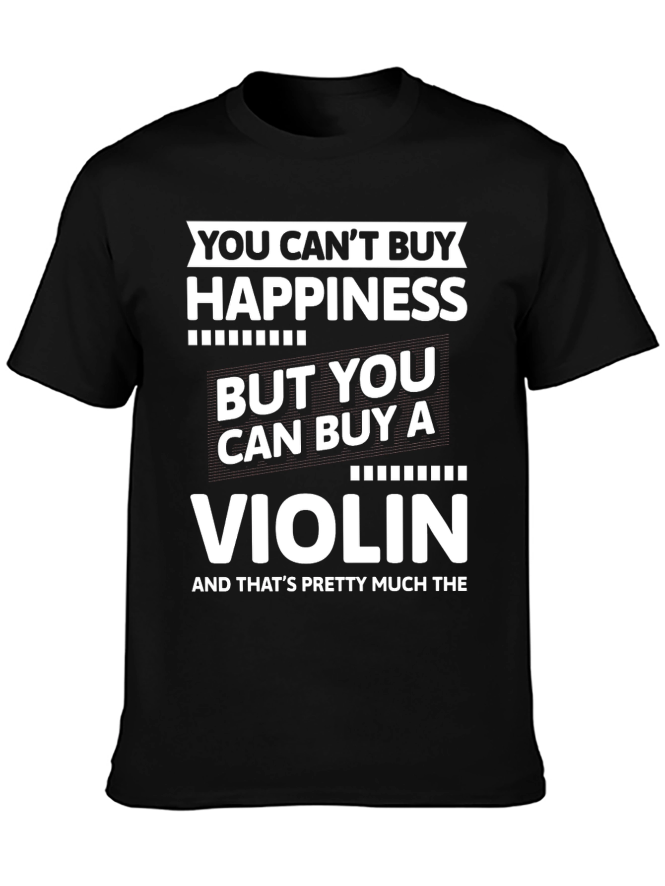 Violin Happiness T-Shirt: Buy a Violin!