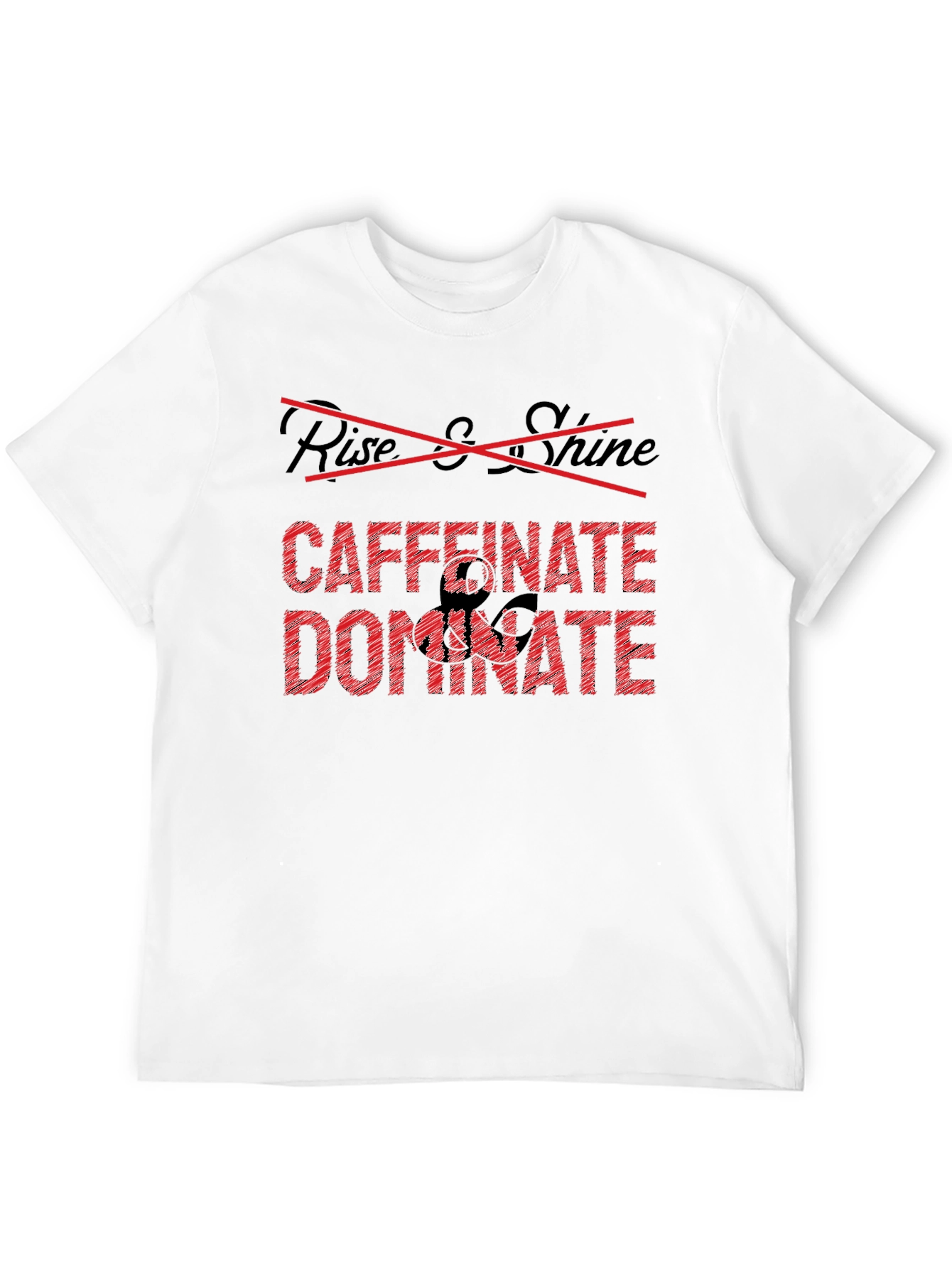 Caffeinate Dominate Black T-Shirt