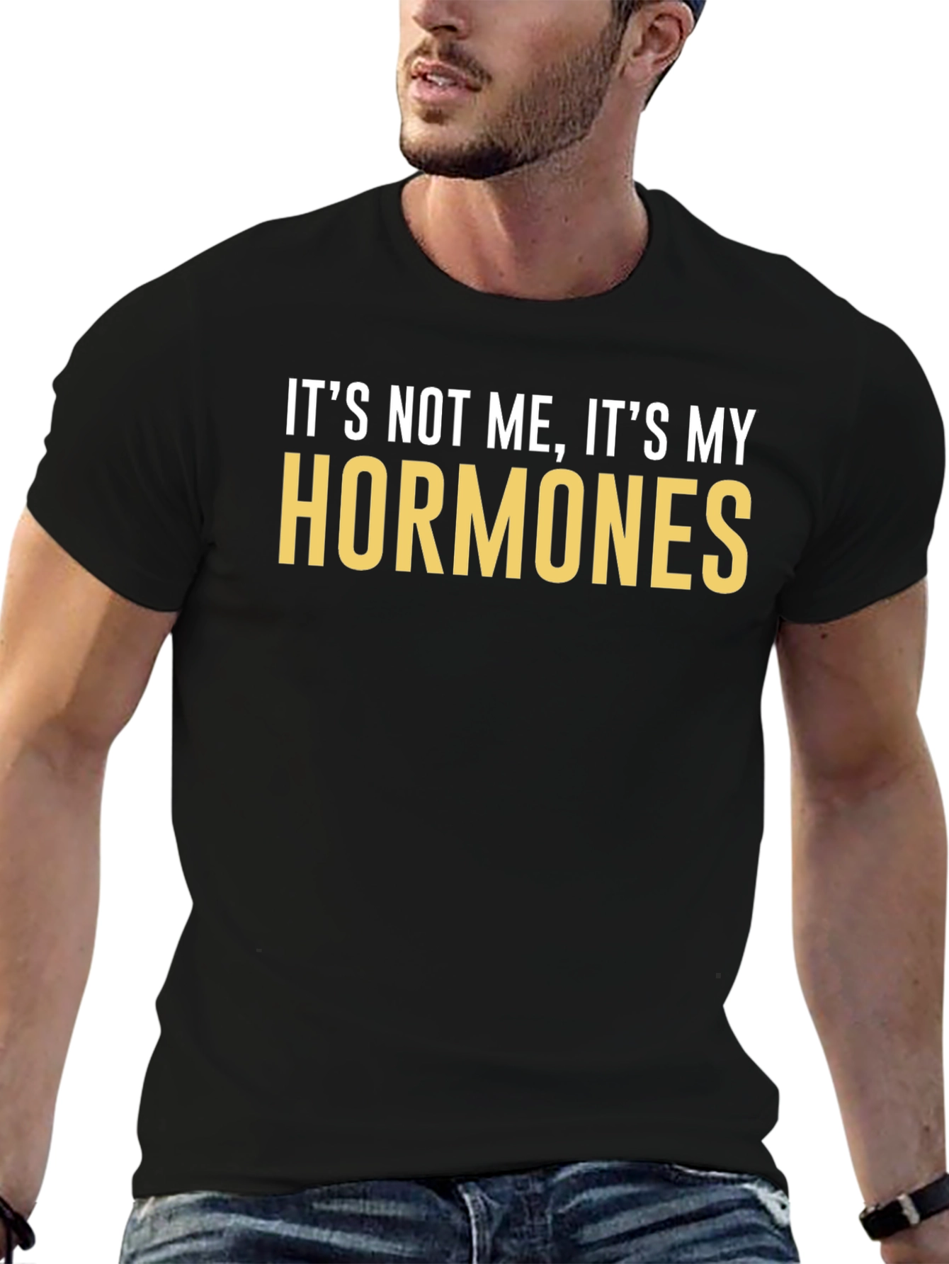Its Not Me Its My Hormones T-Shirt