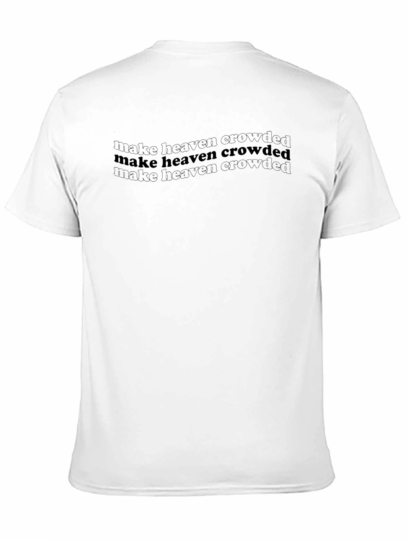 Make Heaven Crowded Black Graphic T-Shirt
