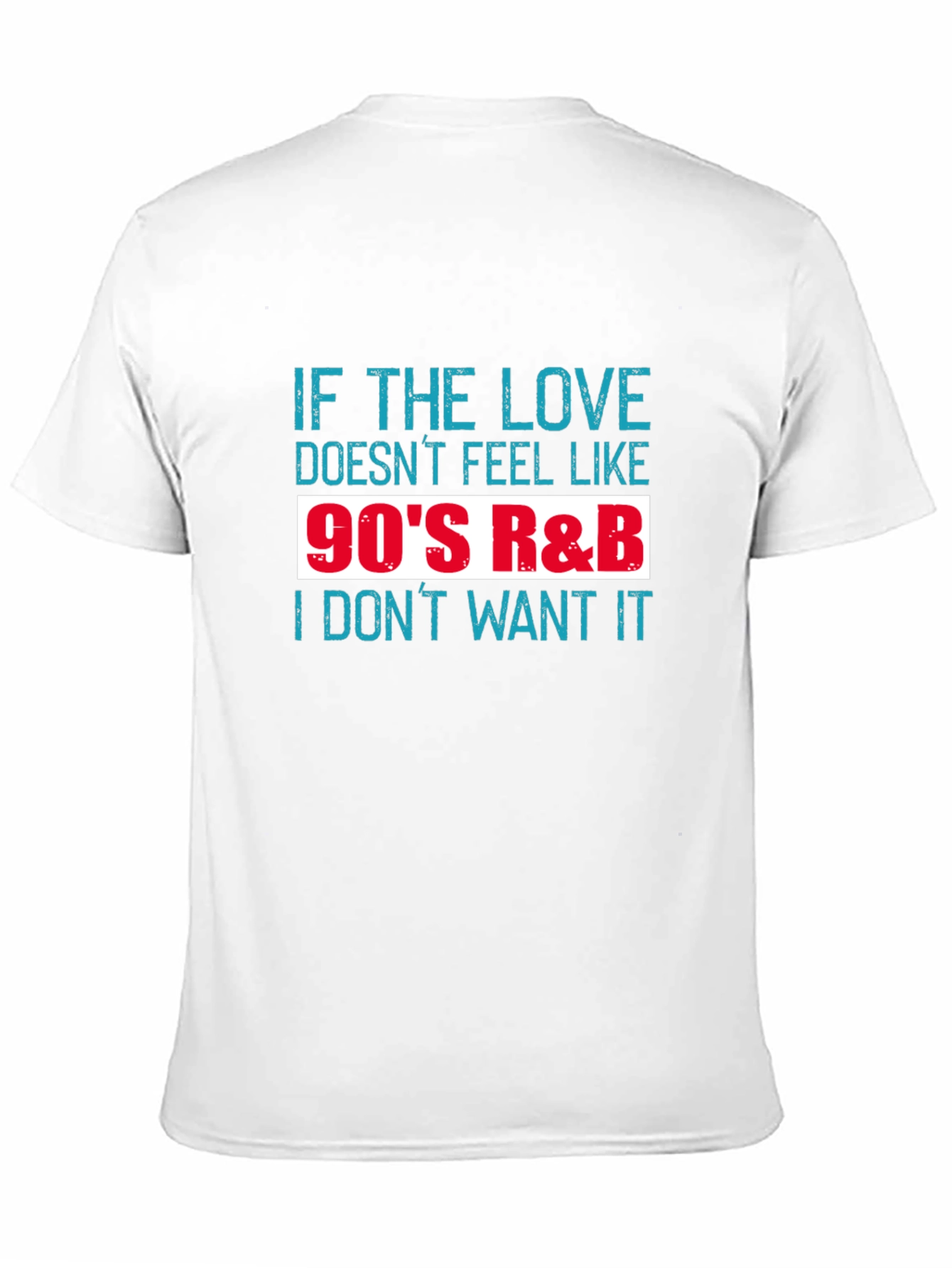 90s R&B Music Fan T-Shirt - Love & Nostalgia