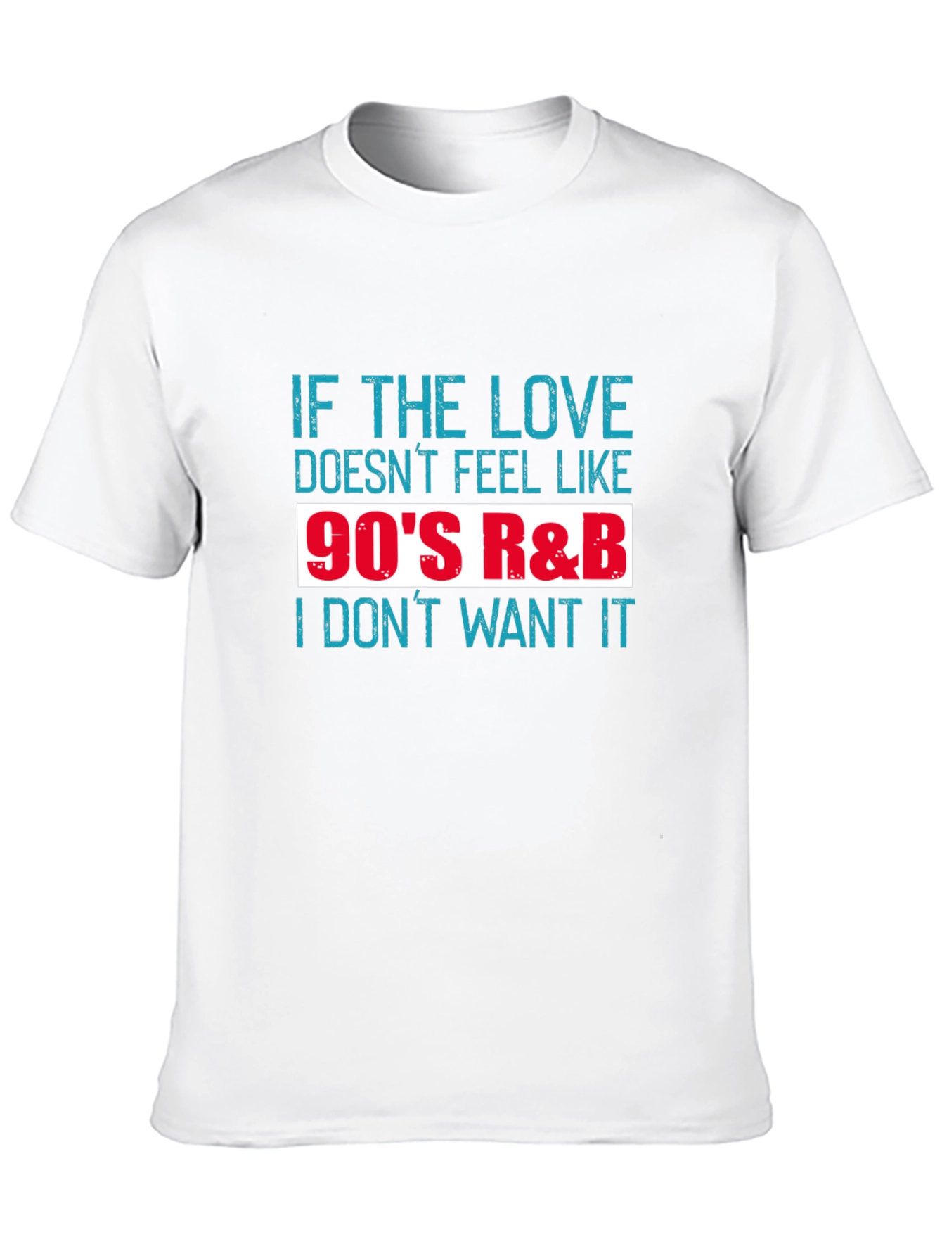 90s R&B Music Fan T-Shirt - Love & Nostalgia
