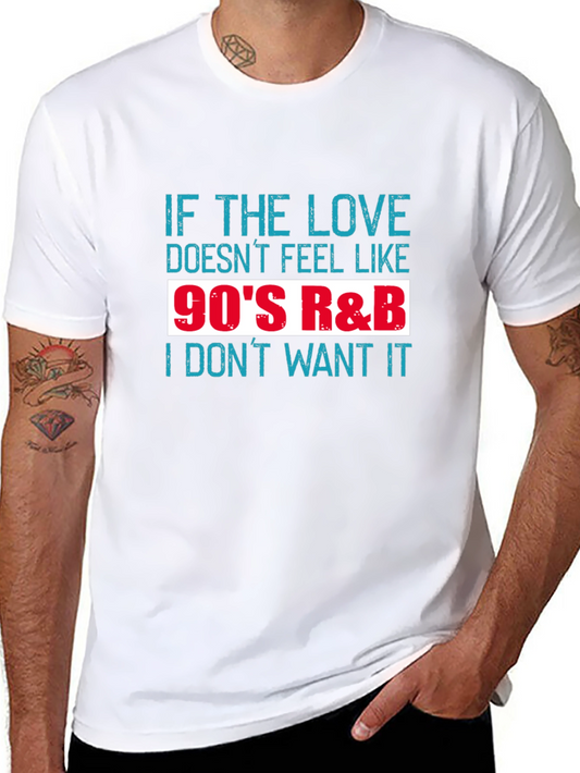 90s R&B Music Fan T-Shirt - Love & Nostalgia