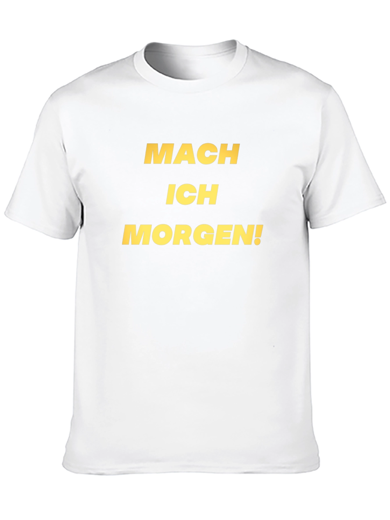 Mach Ich Morgen T-Shirt - Black Casual Tee