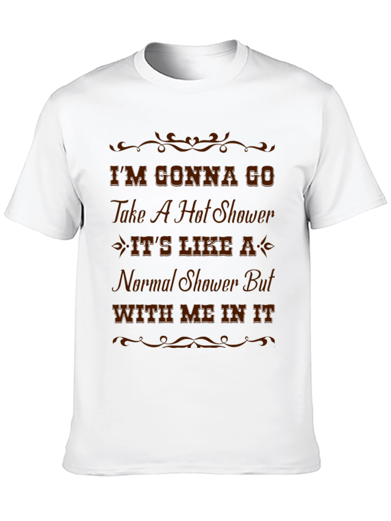 Humorous Hot Shower T-Shirt - Novelty Graphic Tee