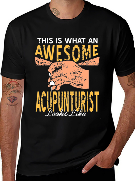 Awesome Acupuncturist T-Shirt