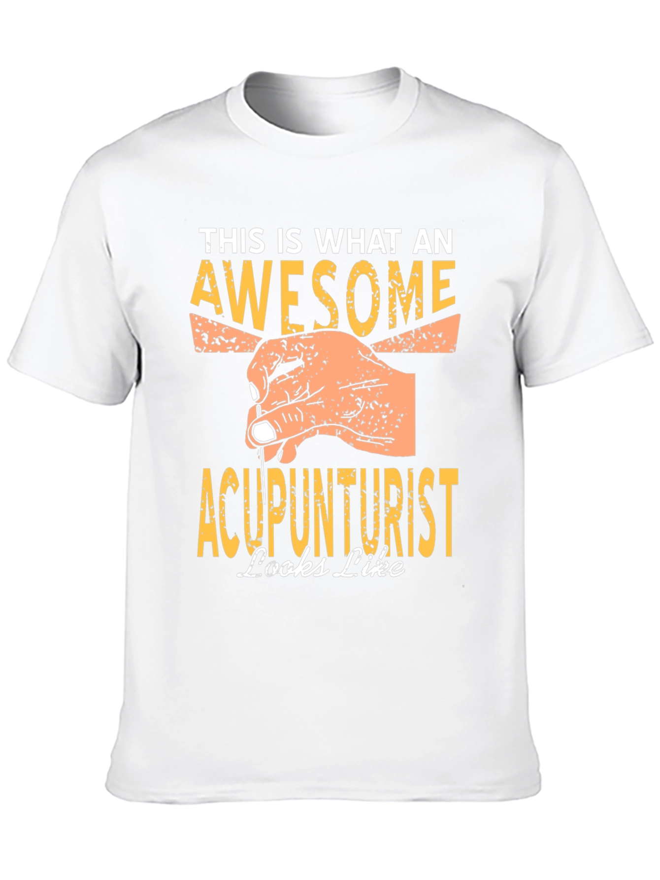 Awesome Acupuncturist T-Shirt