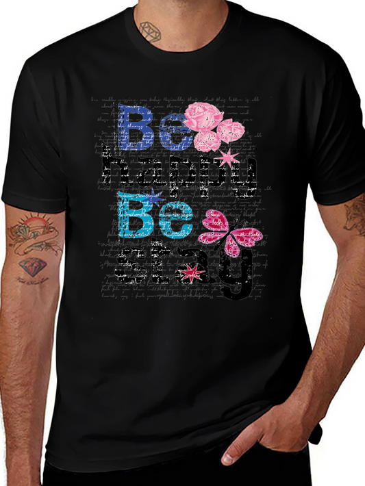 Be Happy Be You Black T-Shirt