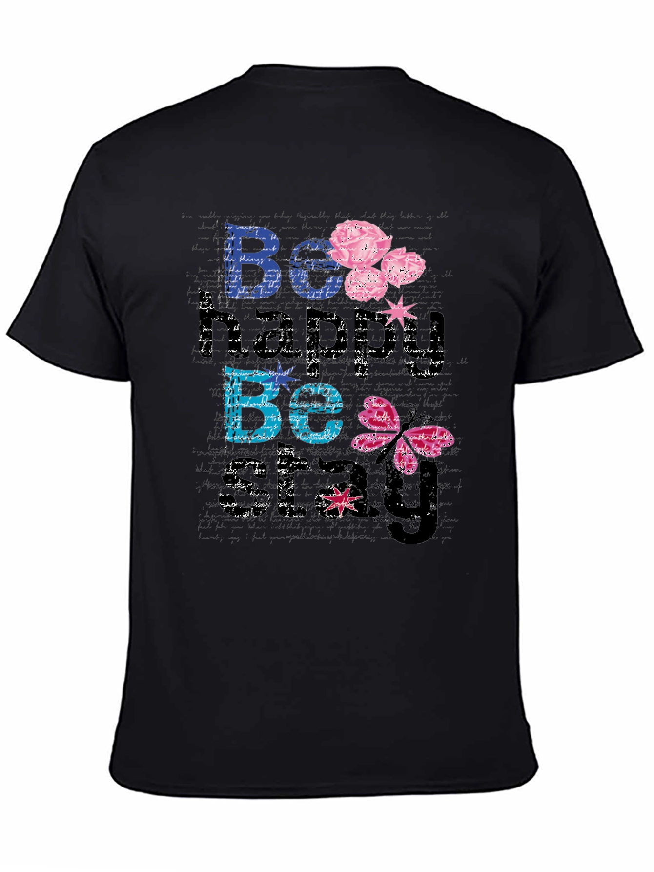 Be Happy Be You Black T-Shirt