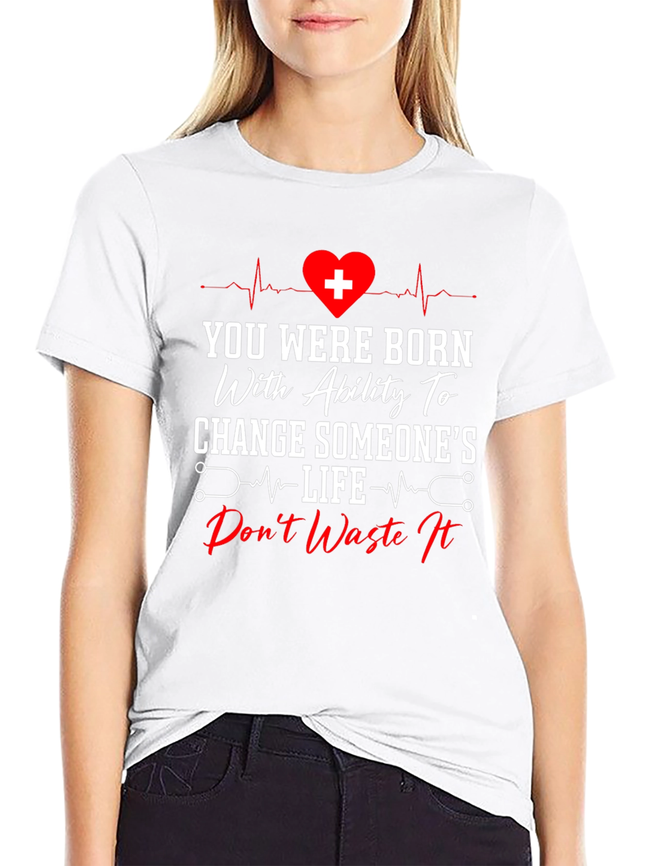 Healthcare Hero T-Shirt - Change Someones Life