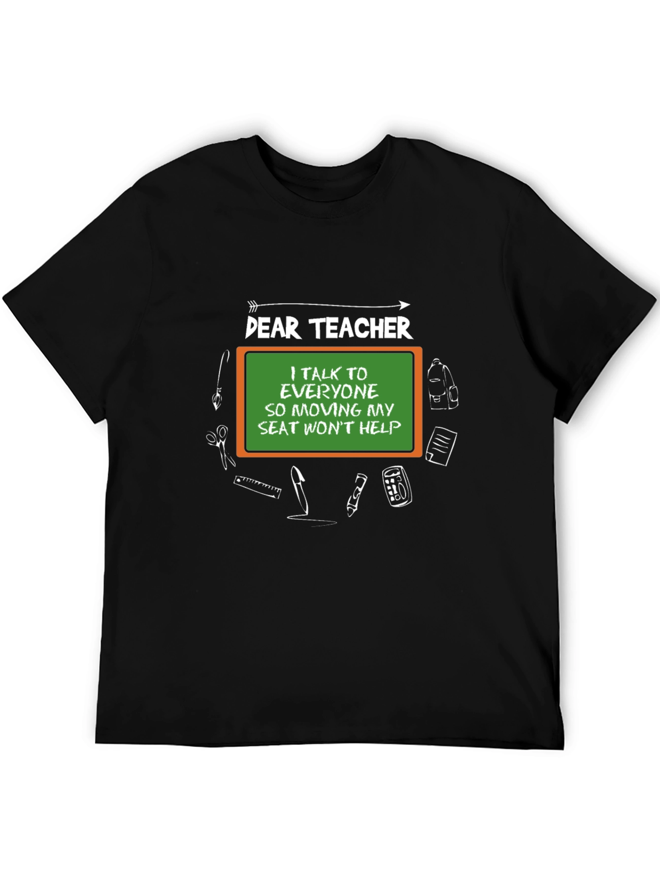 Dear Teacher T-Shirt Funny Gift for Teachers